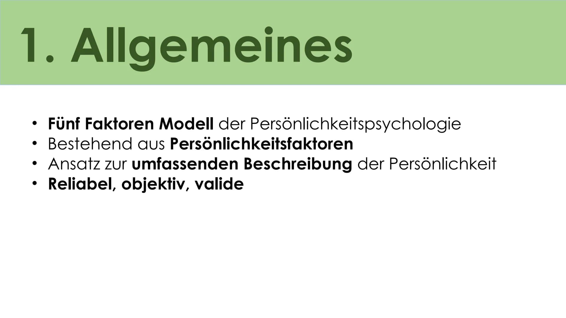 # Big Five
Das Fünf Komponenten
Modell der Persönlichkeit # Gliederung
1) Allgemeines
2) Entstehung
3) 5 Faktoren
a) Openness (Offenheit)