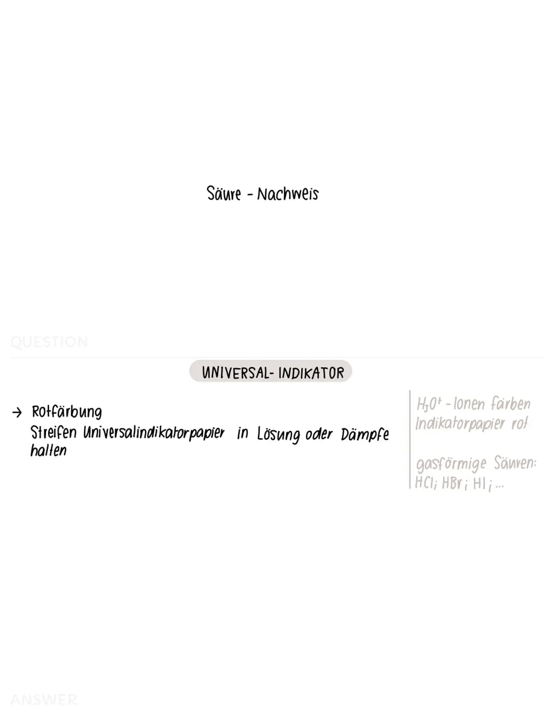 QUESTION
Sauerstoff-Nachweis
GLIMMSPAHNPROBE
→ aufleuchten oder aufflammen
- ein glimmender Holzspahn wird in entstandenes Gas gehalten