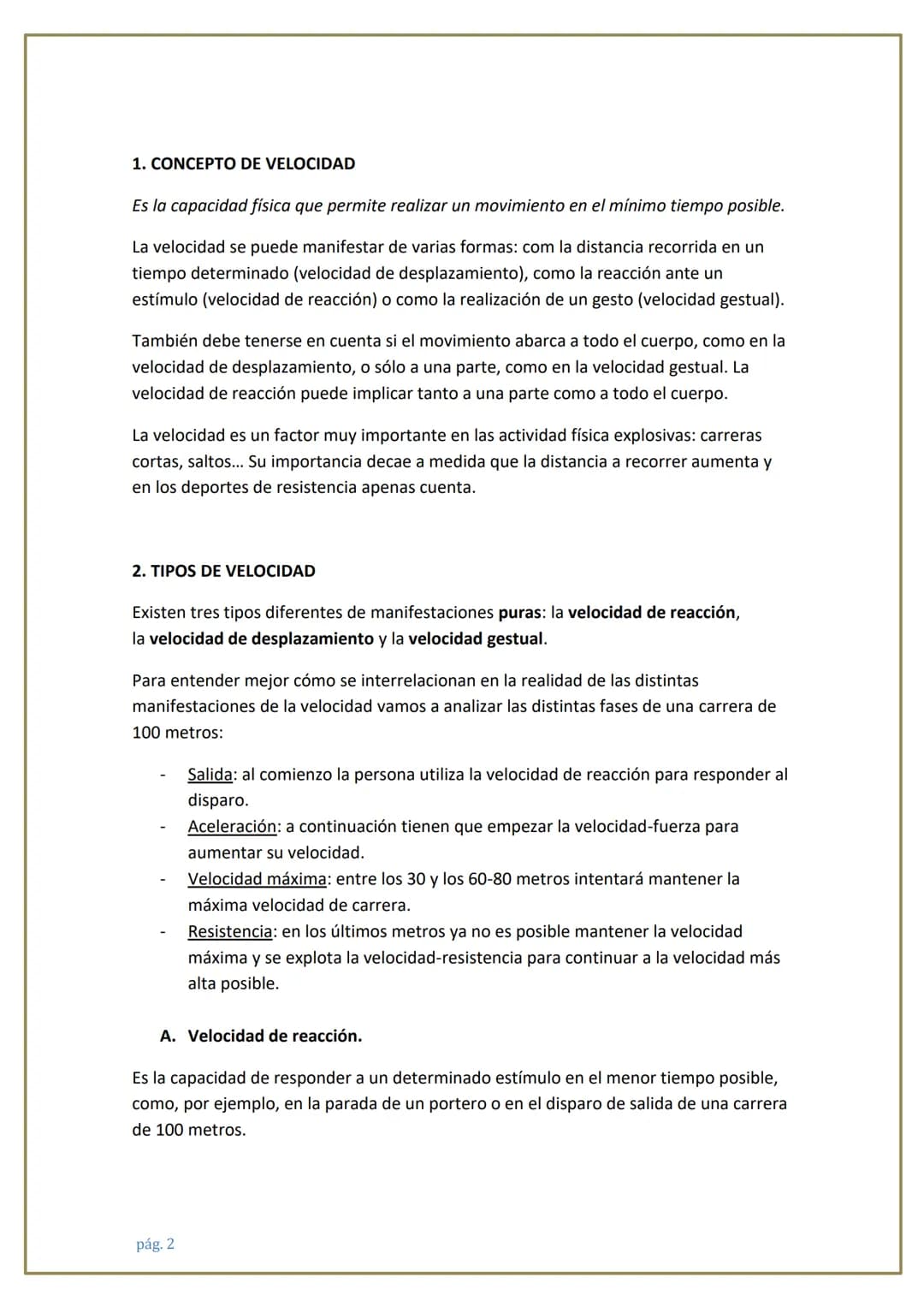 # LA VELOCIDAD
pág. 1 # 1. CONCEPTO DE VELOCIDAD
Es la capacidad física que permite realizar un movimiento en el mínimo tiempo posible.
L