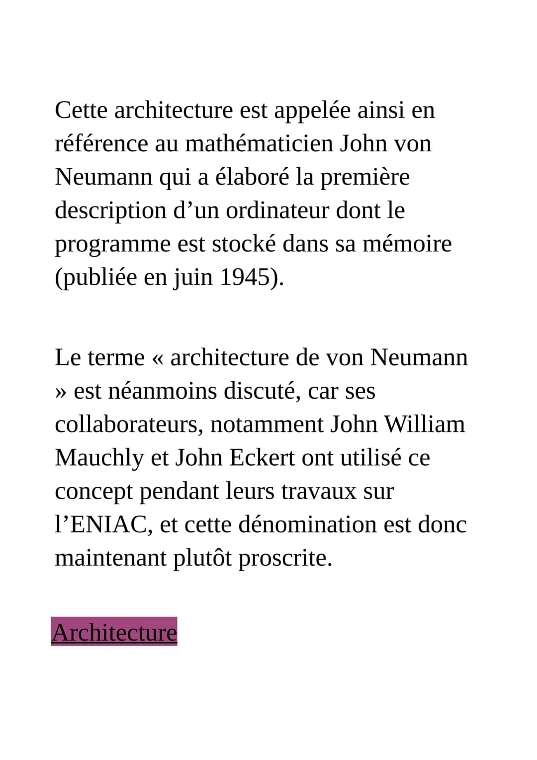 # Architecture de von Neumann
L'architecture dite de von Neumann est un
modèle d'ordinateur qui utilise une
structure de stockage unique po