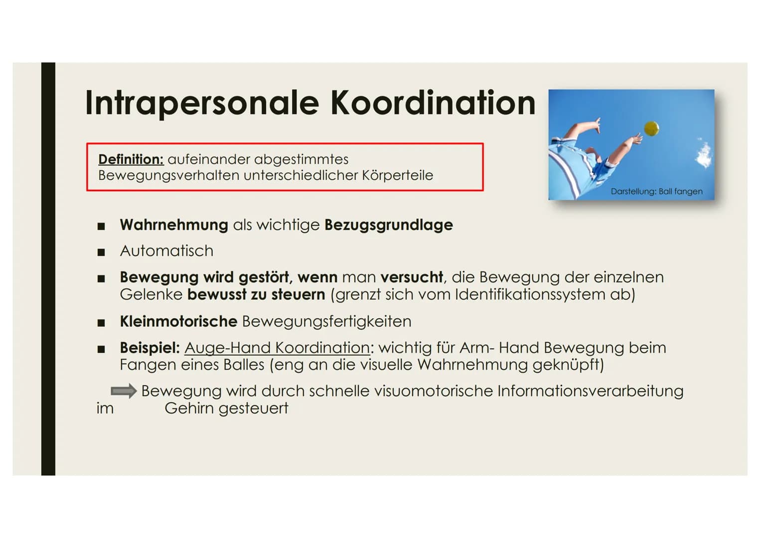 KOORDINATIONSLEISTUNGEN
UND KOORDINATIVE
FÄHIGKEITEN
Name # Interpersonale Koordination
Definition: Abstimmung nichtsprachlichen Verhalten