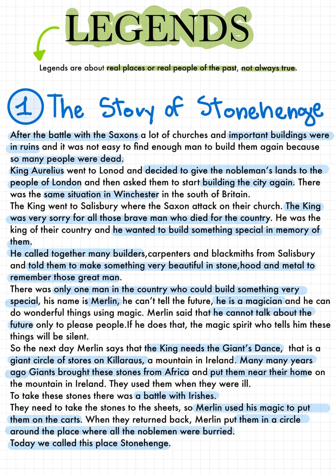 LEGENDS
Legends are about real places or real people of the past, not always true.
1 The Story of Stonehenge
After the battle with the Sa