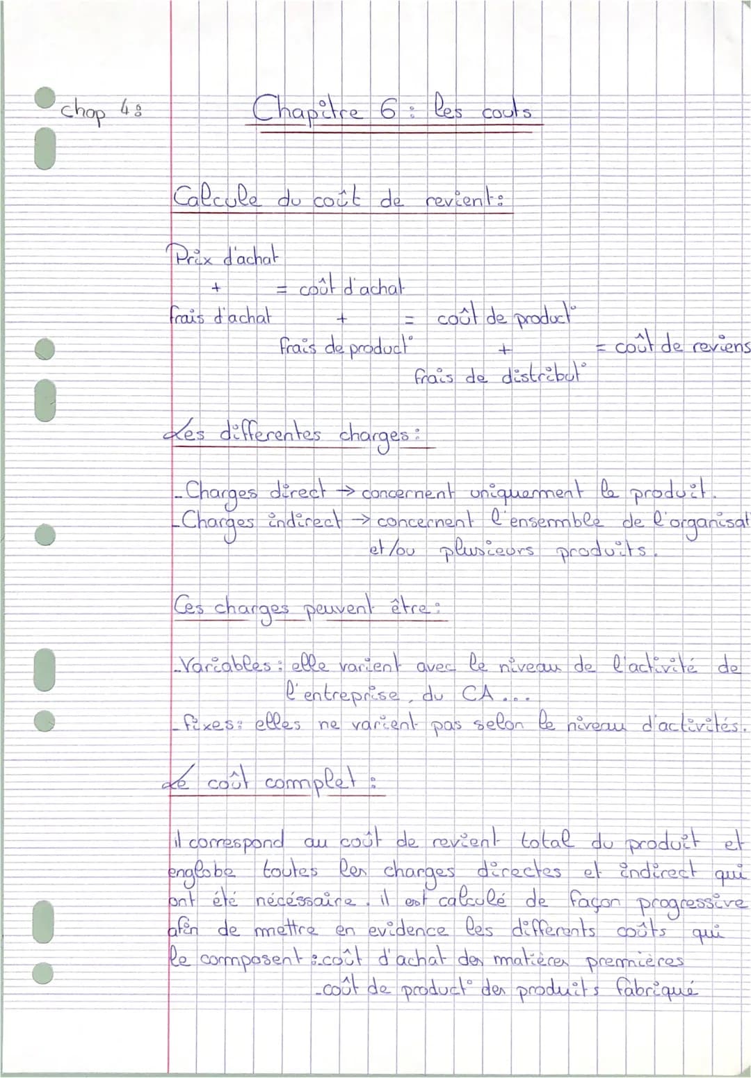 chap 48
Chapitre 6: les couts
Calcula du coût de revient:
Prix d'achat
+
= coût d'achat
frais d'achat
+
= coût de product
frais de produc