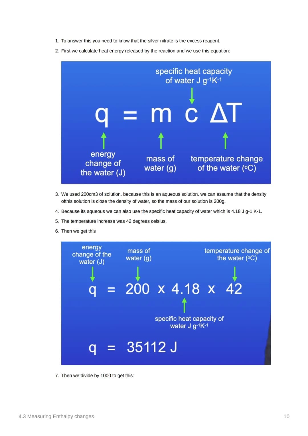 # 4.3 Measuring Enthalpy changes
Anki
Notes
☑ covered in class? Done
= not needed
- Equations:
- q = mcAT, where q is energy
- 1cm