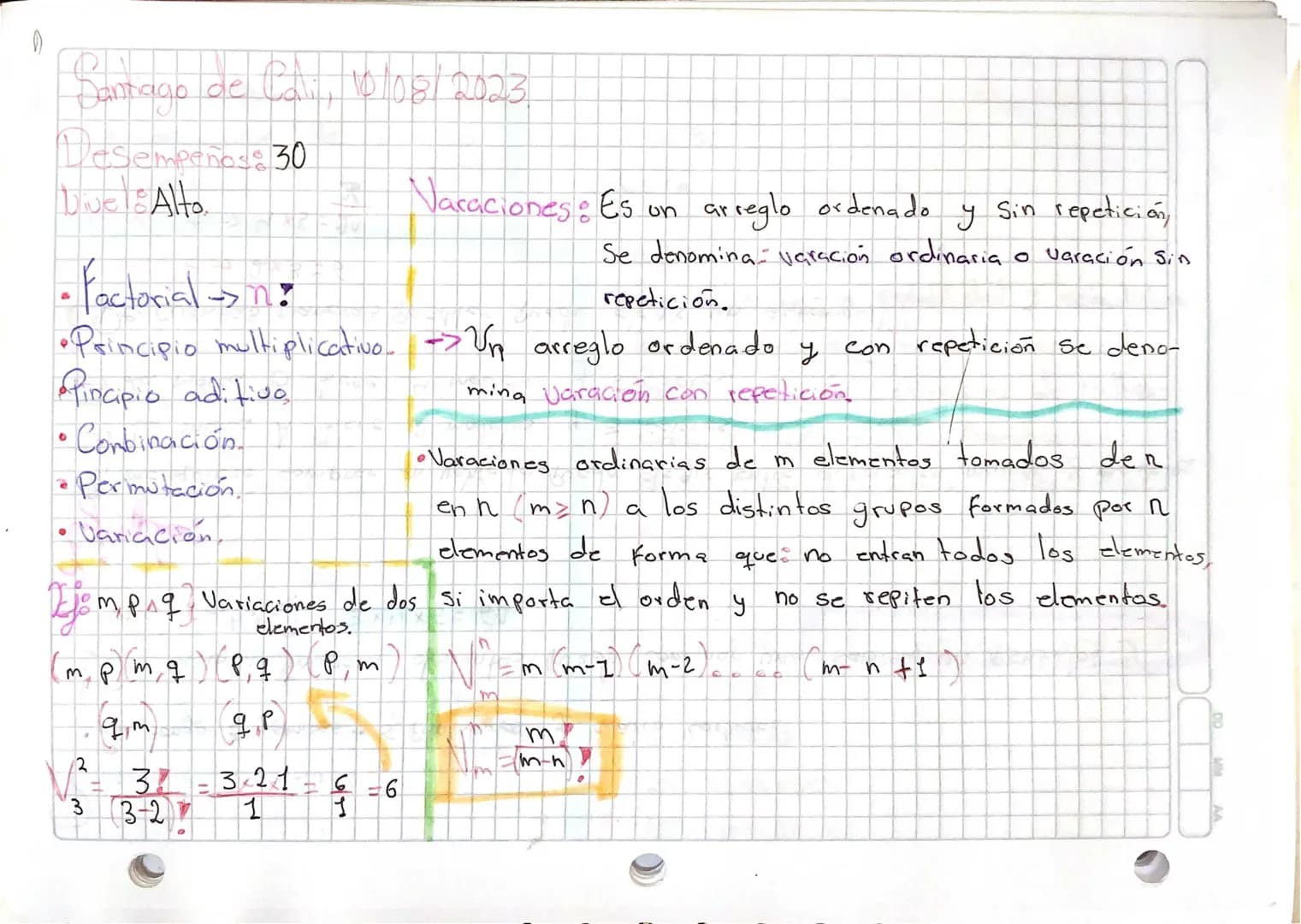 Santiago de Cali, 10/08/2023
Desempeños: 30
Nivel: Alto
* Factorial $\rightarrow n!$
* Principio multiplicativo.
* Principio aditivo