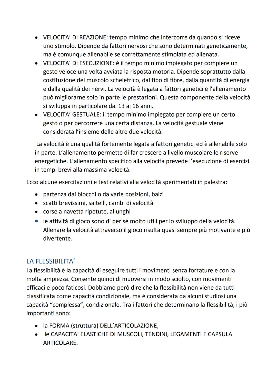 # LE CAPACITA' CONDIZIONALI
Le capacità condizionali sono delle capacità che hanno bisogno di essere allenate
spesso e continuamente per fa