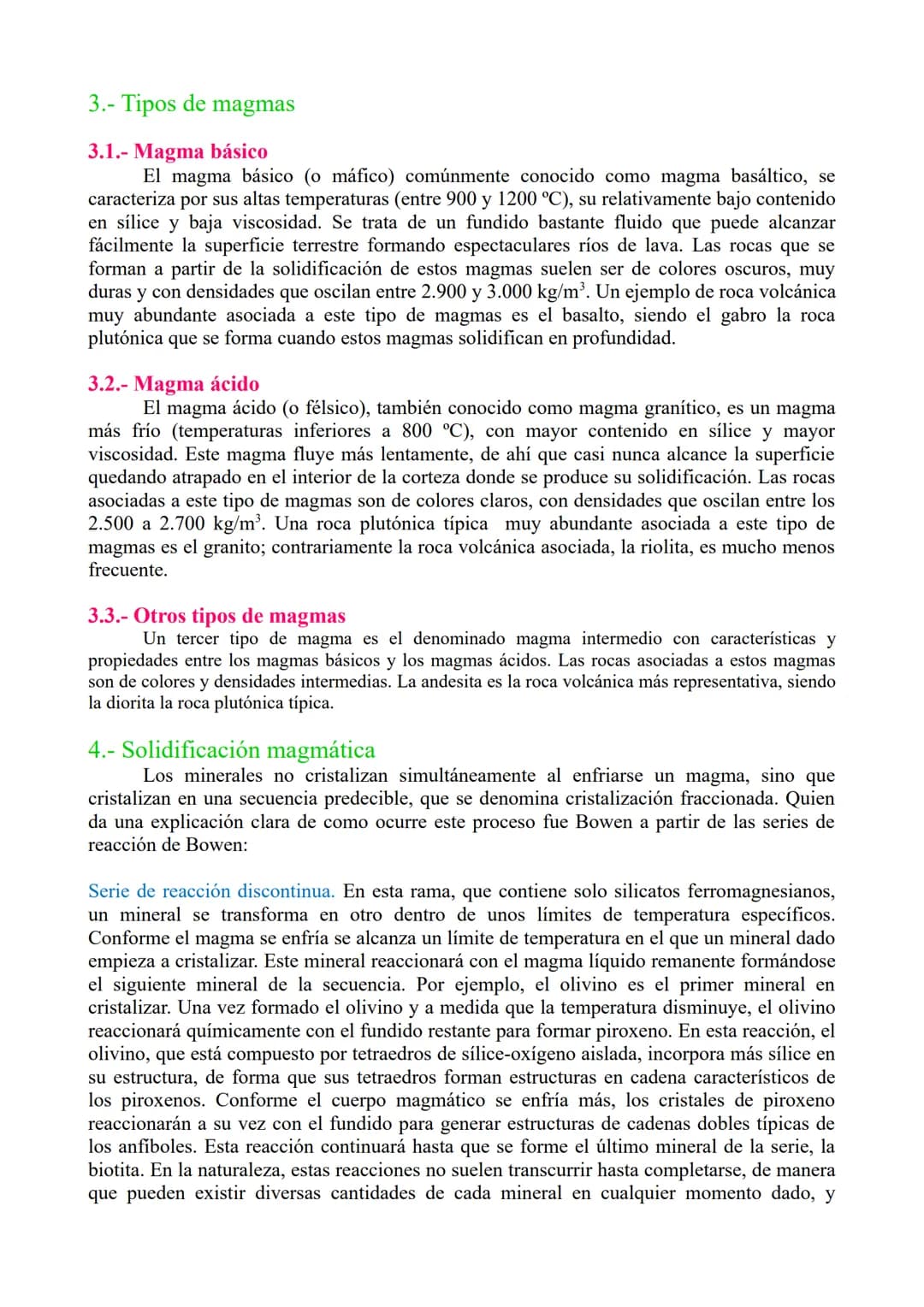# TEMA 4. Magmatismo y rocas magmáticas.
1.- Definición, composición y propiedades generales del magma.
2.- Origen del magma
3.- Tipos de m