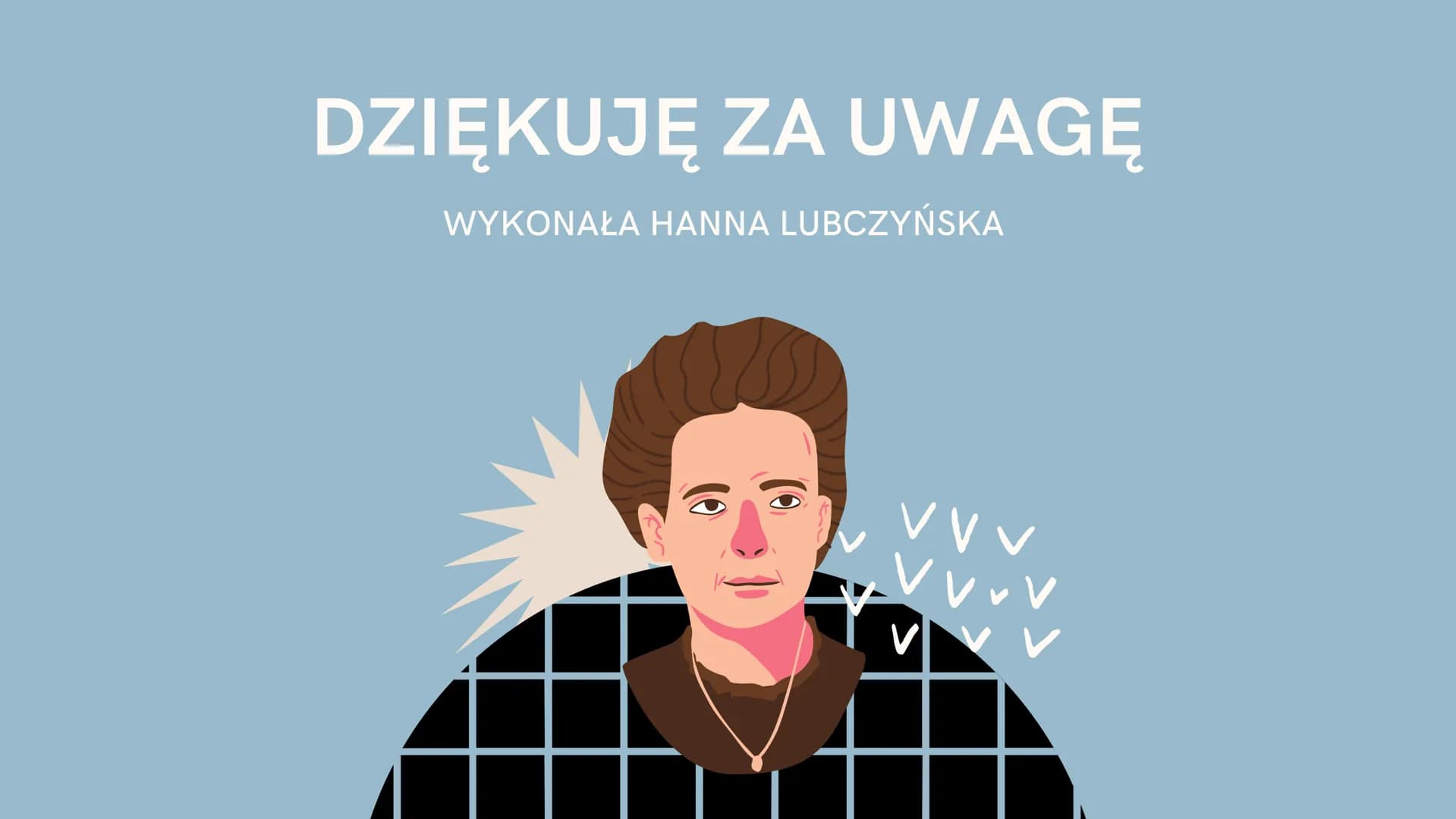 Maria Skłodowska Curie # Kim była?
KRÓTKI ZYCIORYS
Maria Skłodowska-Curie była fizyczką i chemiczką,
nagrodzoną dwukrotnie Nagrodą Nobla.