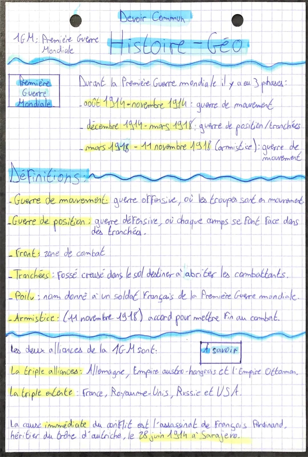 Devoir Commun
16M: Aremiere Guerre Histoire-Geo.
Mondiale
Première
Guerre
Mondiale
Durant la Première Guerre mondiale il y a eu 3 phases: