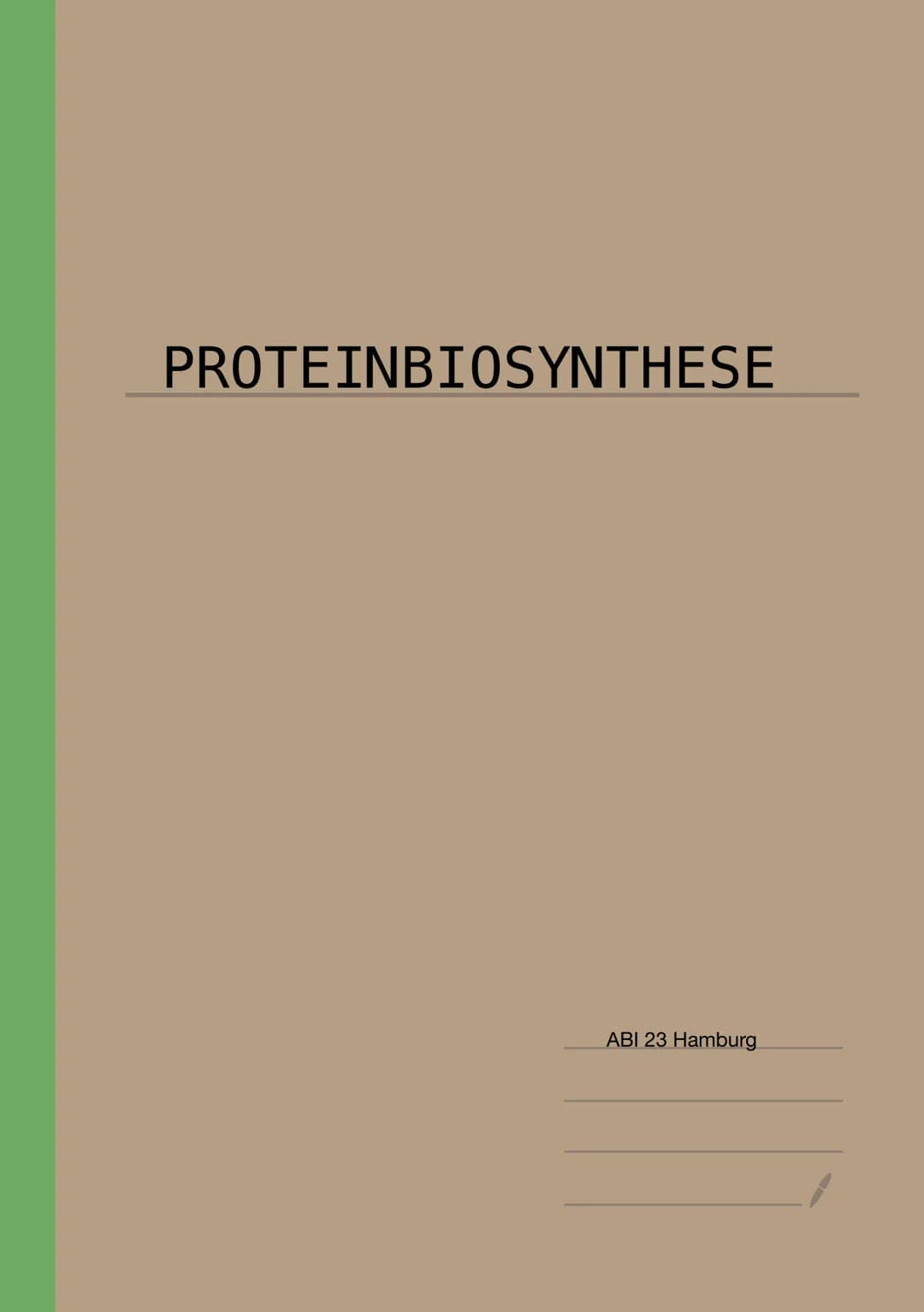 # PROTEINBIOSYNTHESE
ABI 23 Hamburg Bestandteile der Proteinbiosynthese
DNA Desoxyribonukleinsäure (DNS) Träger der genetischen Erbinforma