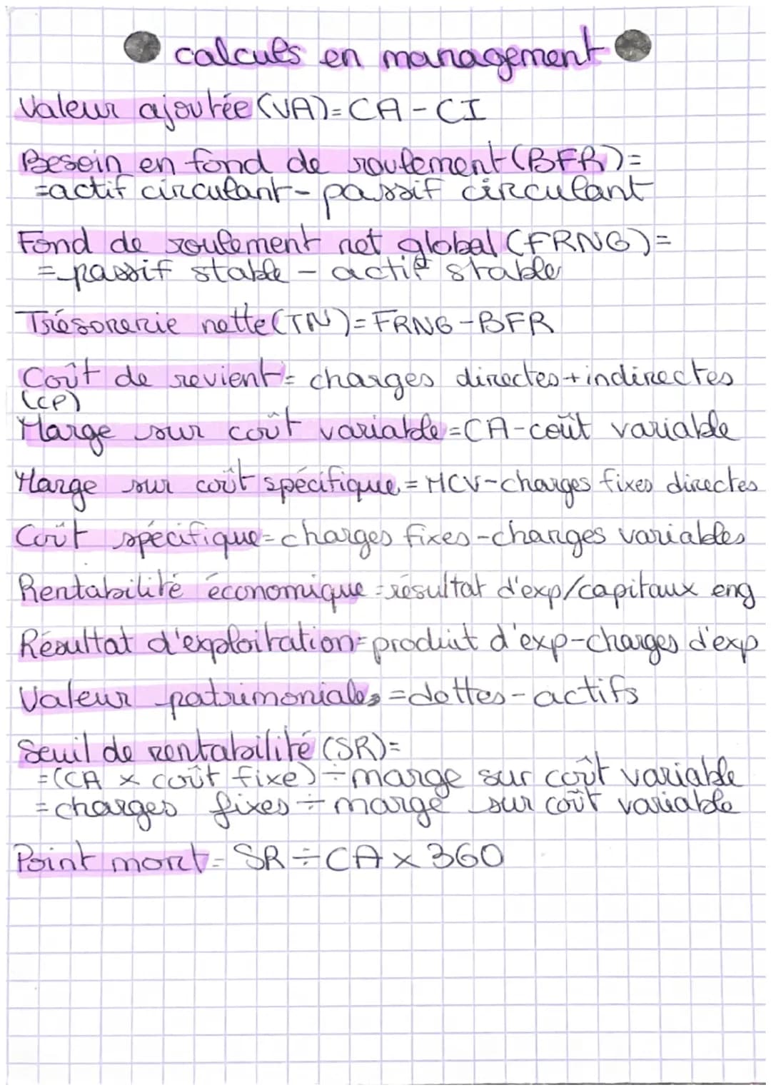- calculs en management
Valeur ajoutée (VA)=CA-CI
Besoin en fond de routement (BFR)=
=actif circulant-pauraif bif circulant
Fond de roule