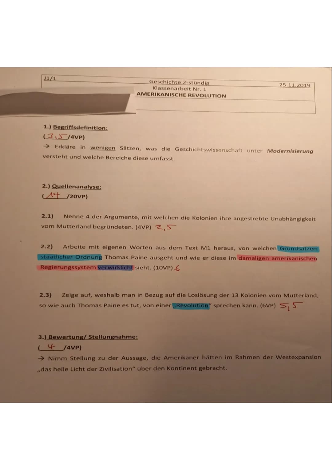 J1/1
Geschichte 2-stündig
Klassenarbeit Nr. 1
AMERIKANISCHE REVOLUTION
25.11.2019
1.) Begriffsdefinition:
(3/4VP)
→ Erkläre in wenigen Sätz