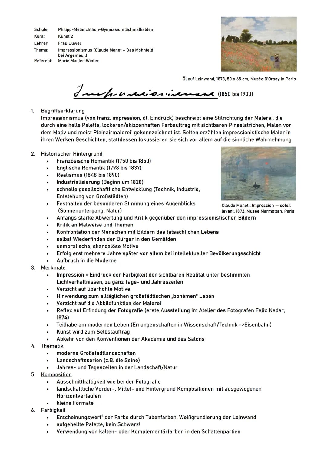 Schule: Philipp-Melanchthon-Gymnasium Schmalkalden
Kurs: Kunst 2
Lehrer: Frau Düwel
Thema: Impressionismus (Claude Monet - Das Mohnfeld
bei