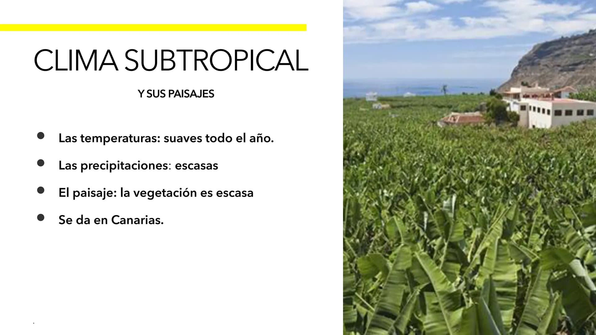 # CLIMAS Y PAISAJES DE ESPAÑA # CLIMA OCEÁNICO
Y SUS PAISAJES
Las temperaturas: inviernos suaves y veranos
frescos.
Las precipitaciones: