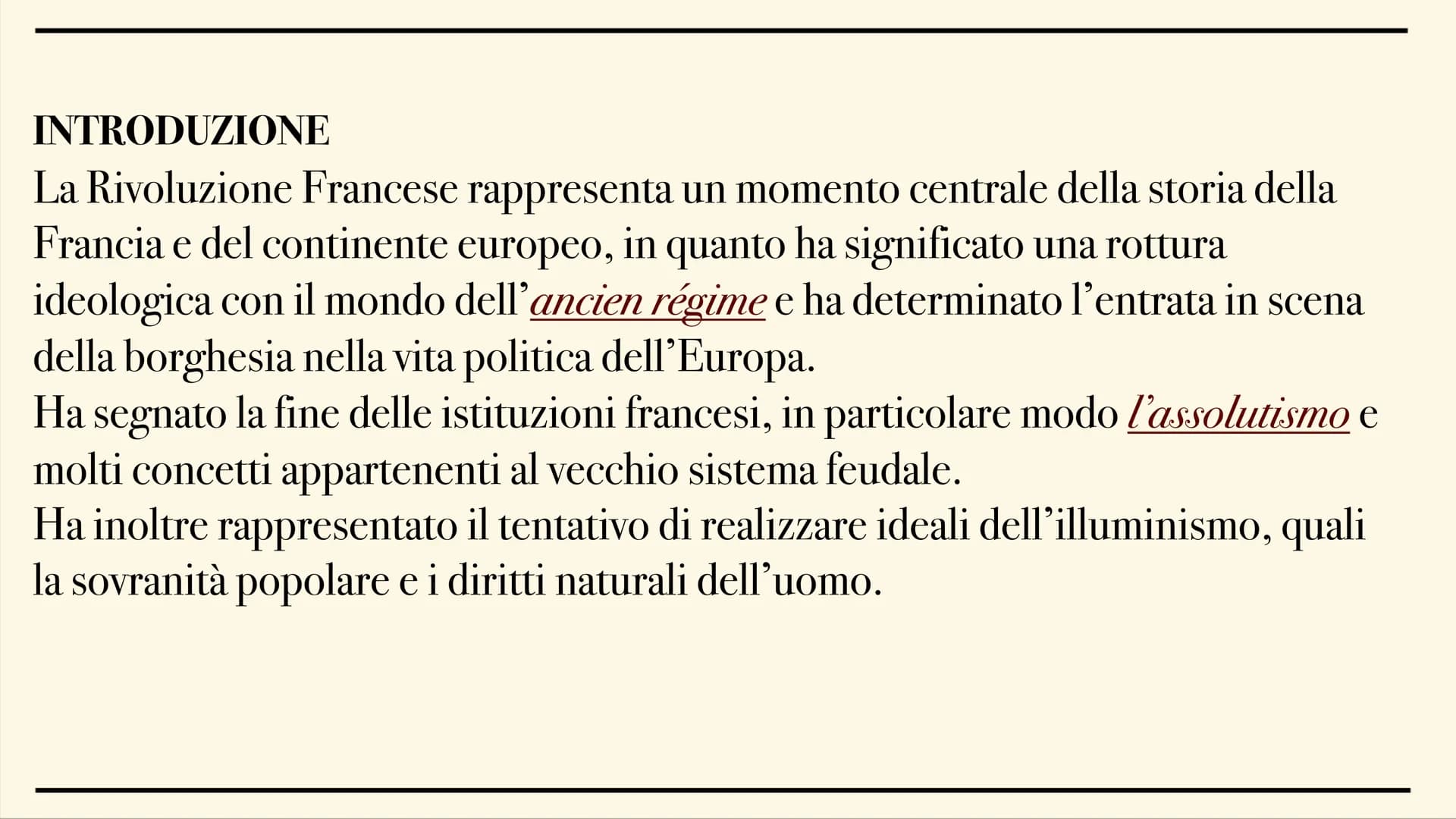 # La Rivoluzione Francese # INTRODUZIONE
La Rivoluzione Francese rappresenta un momento centrale della storia della
Francia e del continent