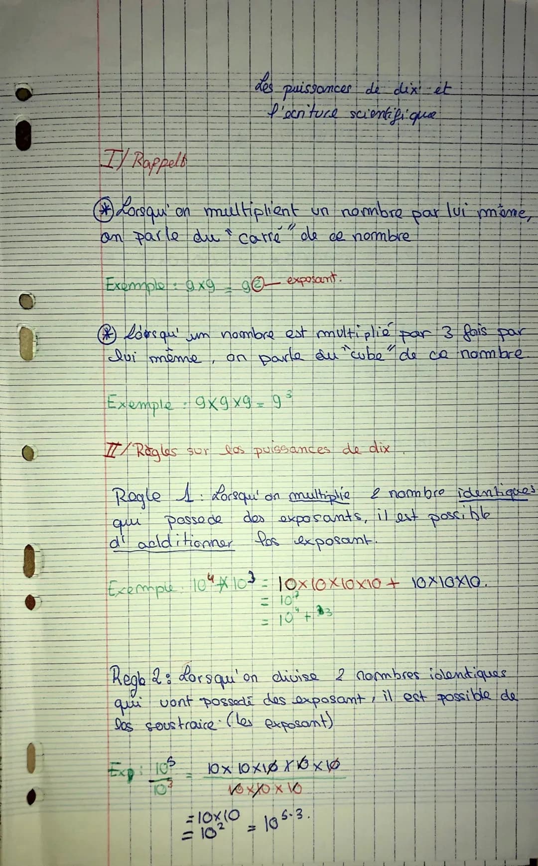 des puissances de dix et
l'ecriture scientifique
I/ Rappelt
④ Lorsqu'on multiplient un nombre par lui mone,
on parle du carre de ce nombre