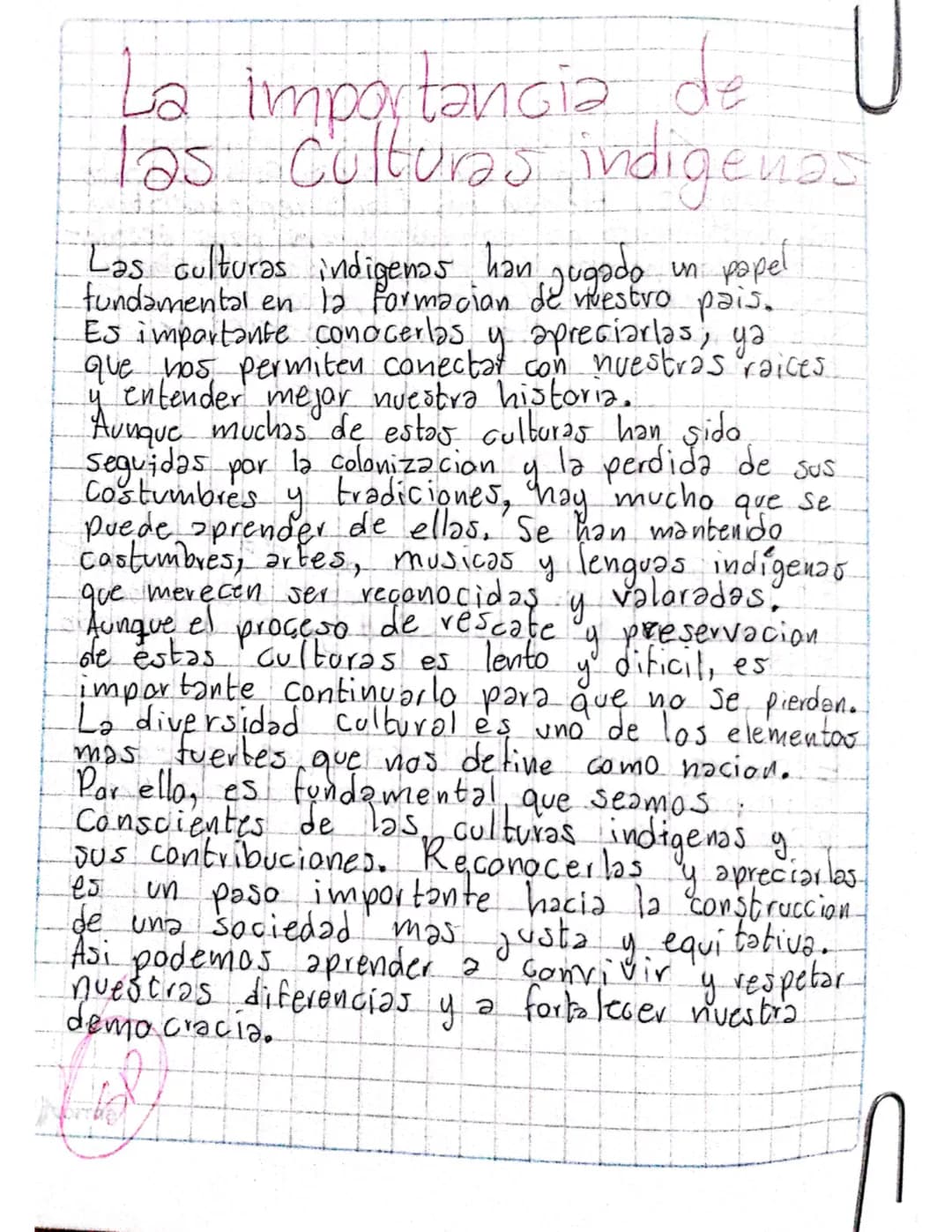 # La importancia de U
las Culturas indigenas
Las culturas indigenas han jugado un papel
fundamental en la formacion de vuestro pais..
Es i