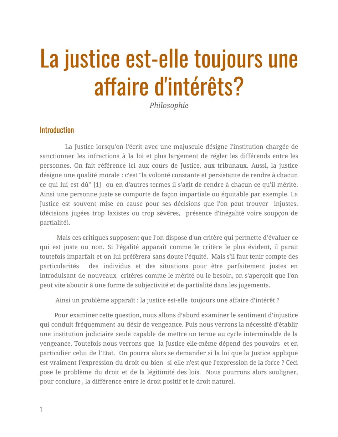 # La justice est-elle toujours une
affaire d'intérêts?
Philosophie
Introduction
La Justice lorsqu'on l'écrit avec une majuscule désigne l