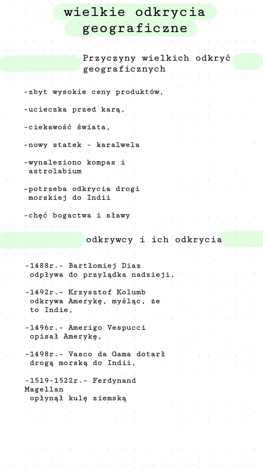# wielkie odkrycia
geograficzne
Przyczyny wielkich odkryć
geograficznych
-zbyt wysokie ceny produktów,
-ucieczka przed karą,
-ciekawość