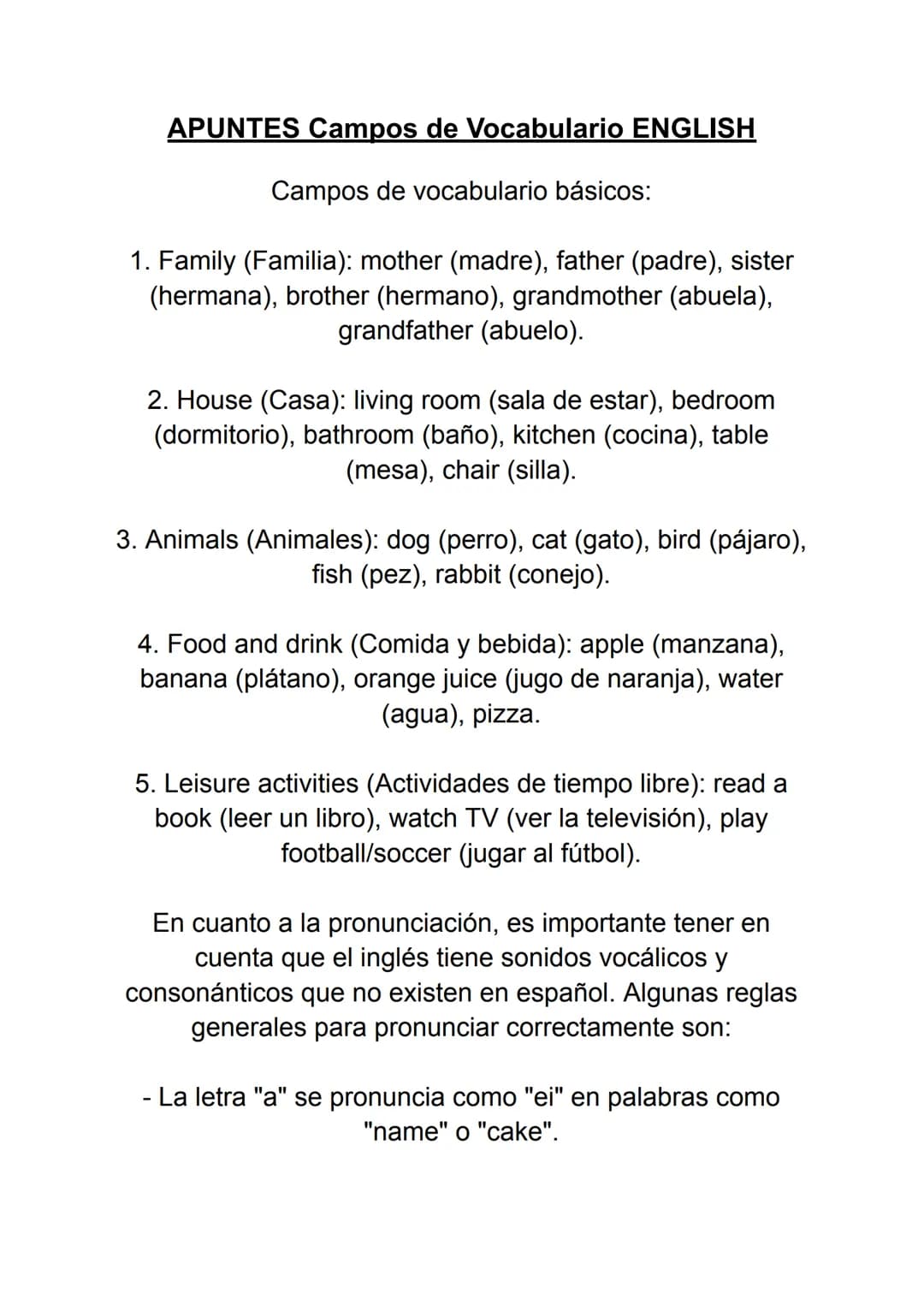 # APUNTES Campos de Vocabulario ENGLISH
Campos de vocabulario básicos:
1. Family (Familia): mother (madre), father (padre), sister
(h