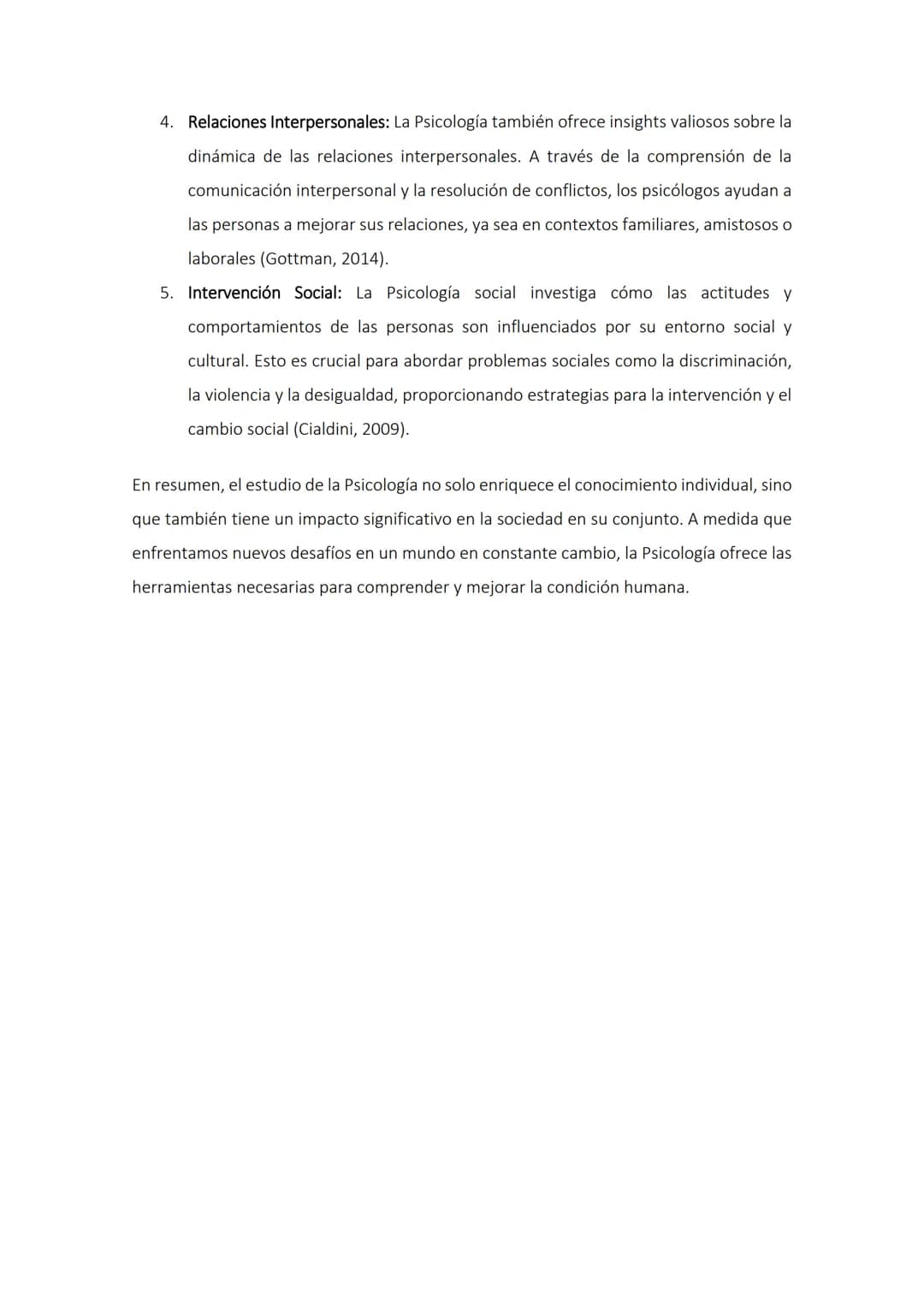 Semana 1: Introducción a la Psicología
Introducción
La Psicología, como disciplina científica, se centra en el estudio de la mente y el
comp