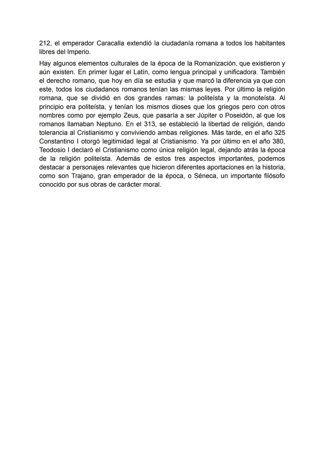 TEORÍA 2: LA ROMANIZACIÓN - NEREA GARCÍA 2º CTА
La Romanización fue el proceso por el cual los romanos impusieron su cultura sobre
la pobla