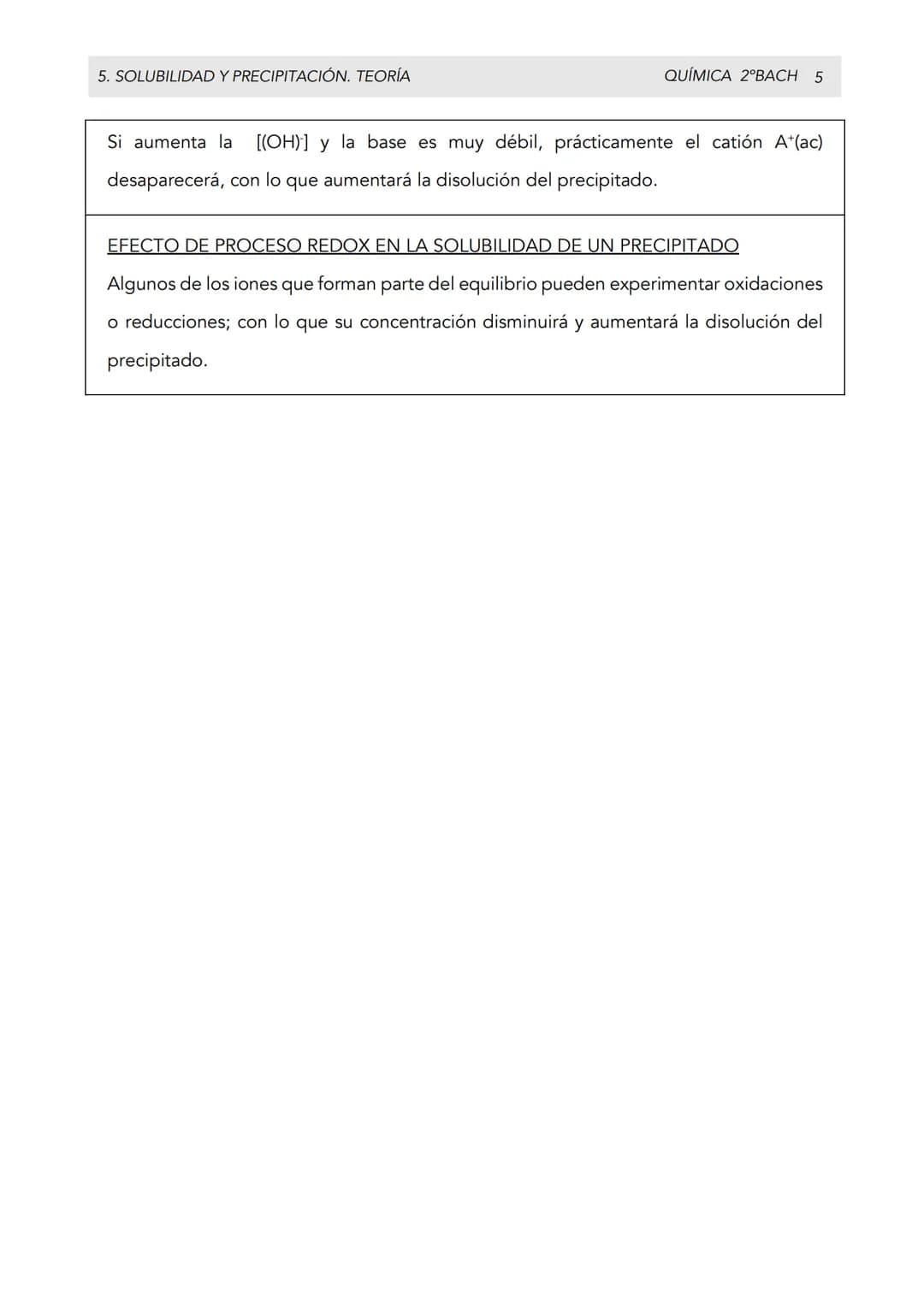 5. SOLUBILIDAD Y PRECIPITACIÓN. TEORÍA
QUÍMICA 2°BACH 1
APARTADO 1. SOLUBILIDAD Y PRECIPITACIÓN
CONTENIDOS:
Equilibrios heterogéneos: re