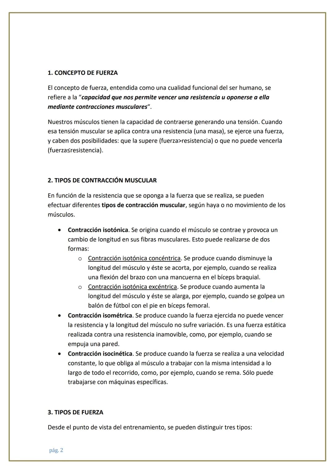 # LA FUERZA
pág. 1 # 1. CONCEPTO DE FUERZA
El concepto de fuerza, entendida como una cualidad funcional del ser humano, se
refiere a la "c