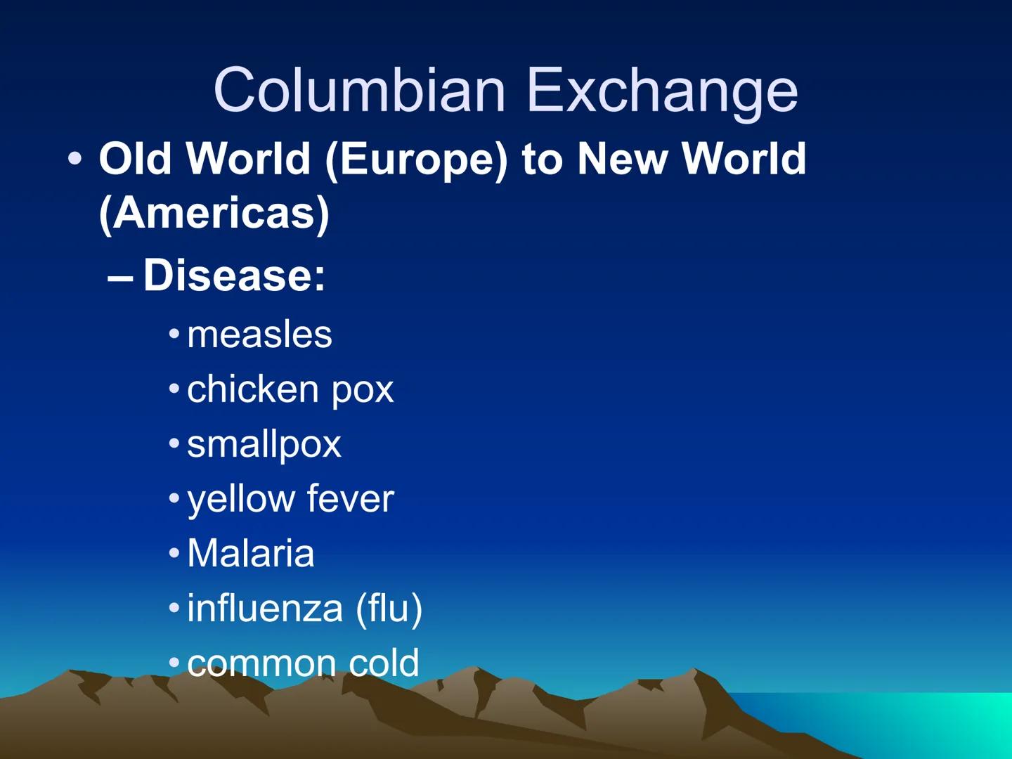 # The Columbian Exchange Western
Hemisphere
(New World)
Eastern Hemisphere
(Old World) # The Columbian Exchange
• Columbus' voyages may hav
