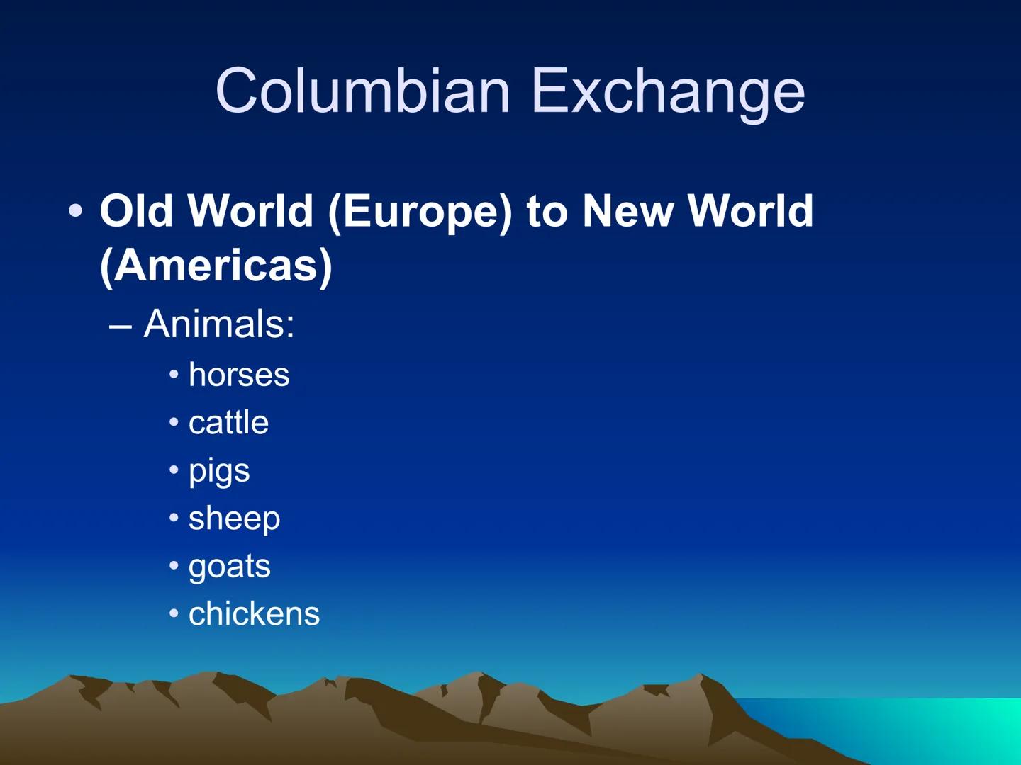# The Columbian Exchange Western
Hemisphere
(New World)
Eastern Hemisphere
(Old World) # The Columbian Exchange
• Columbus' voyages may hav