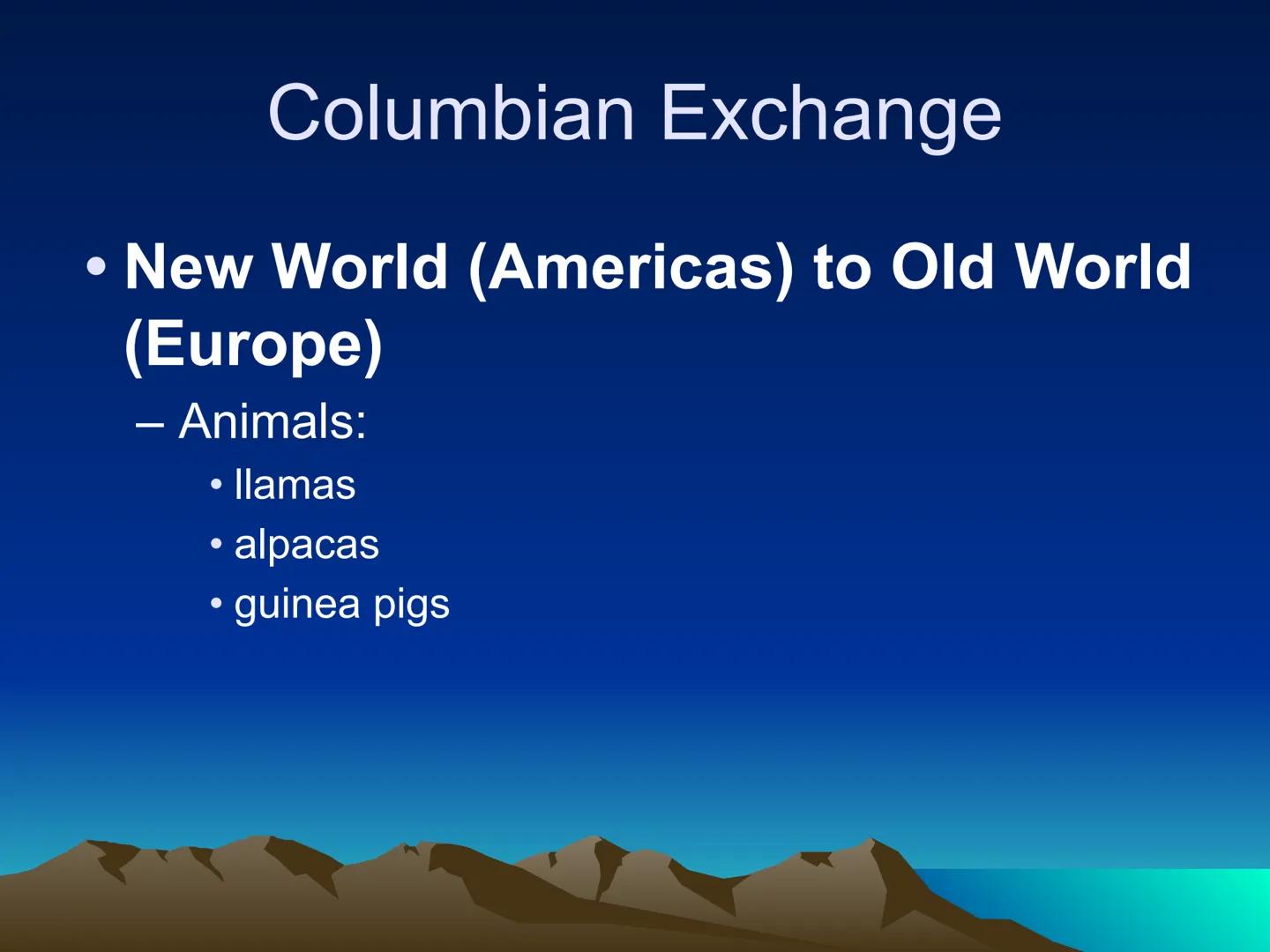 # The Columbian Exchange Western
Hemisphere
(New World)
Eastern Hemisphere
(Old World) # The Columbian Exchange
• Columbus' voyages may hav