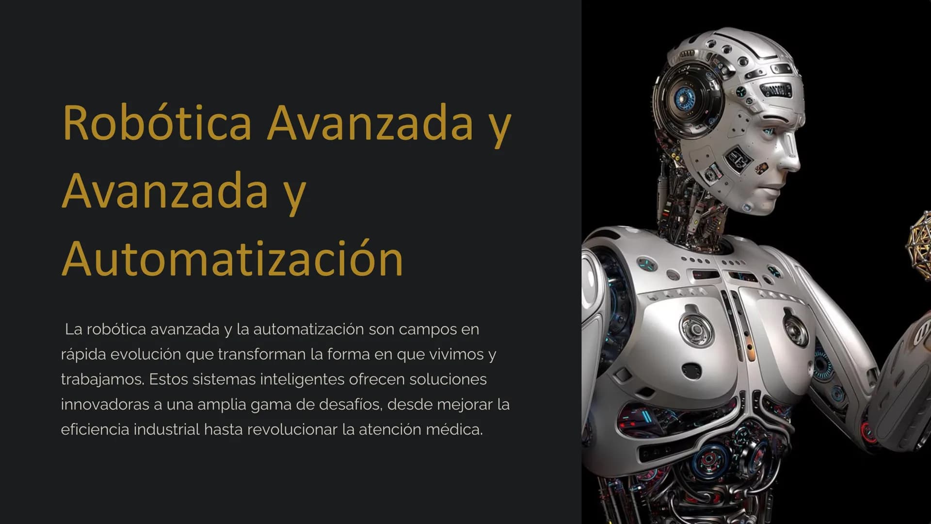 # Robótica Avanzada y
# Avanzada y
# Automatización
La robótica avanzada y la automatización son campos en
rápida evolución que transform