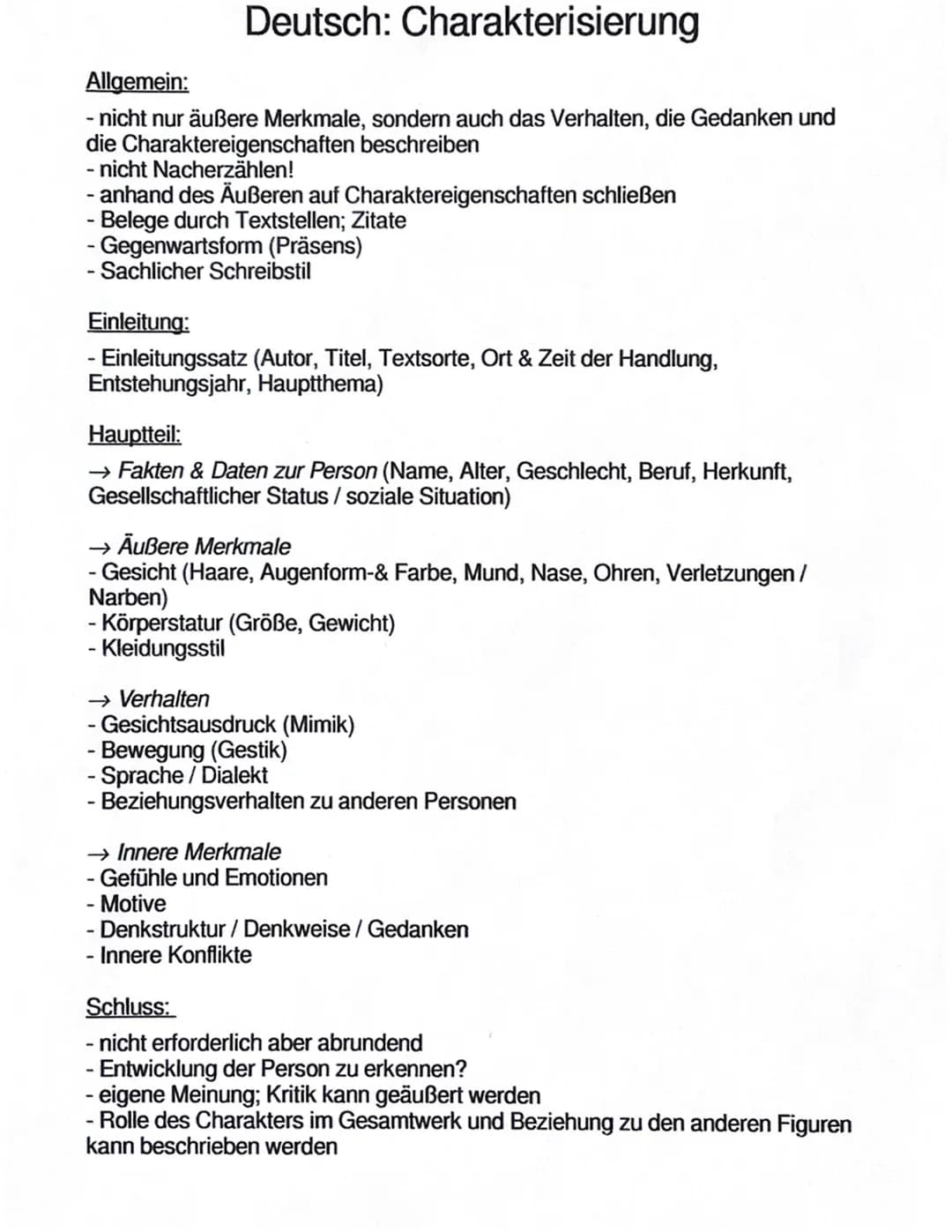 # Deutsch: Charakterisierung
Allgemein:
- nicht nur äußere Merkmale, sondern auch das Verhalten, die Gedanken und
die Charaktereigenschafte