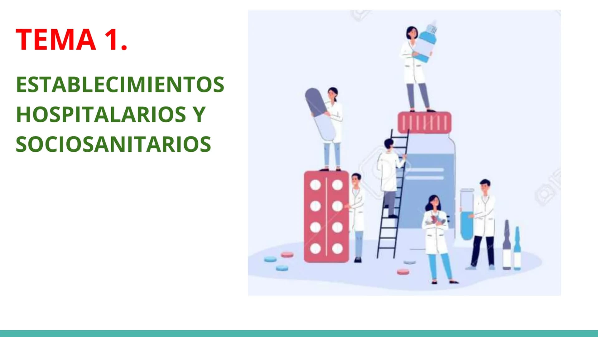 # TEMA 1.
ESTABLECIMIENTOS
HOSPITALARIOS Y
SOCIOSANITARIOS # Tema 1. ESTABLECIMIENTOS HOSPITALARIOS Y SOCIOSANITARIOS
Indice:
1. Centros