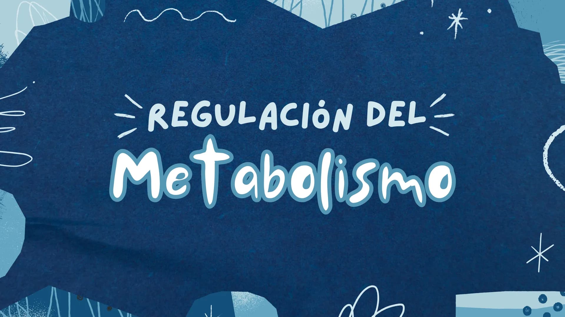 REGULACIÓN DEL
Metabolismo # ENZIMAS REGULADORAS
LAS ENZIMAS DETERMINAN QUE REACCIONES QUIMICAS PUEDE
LLEVAR A CABO UNA CÉLULA Y A QUE VELO