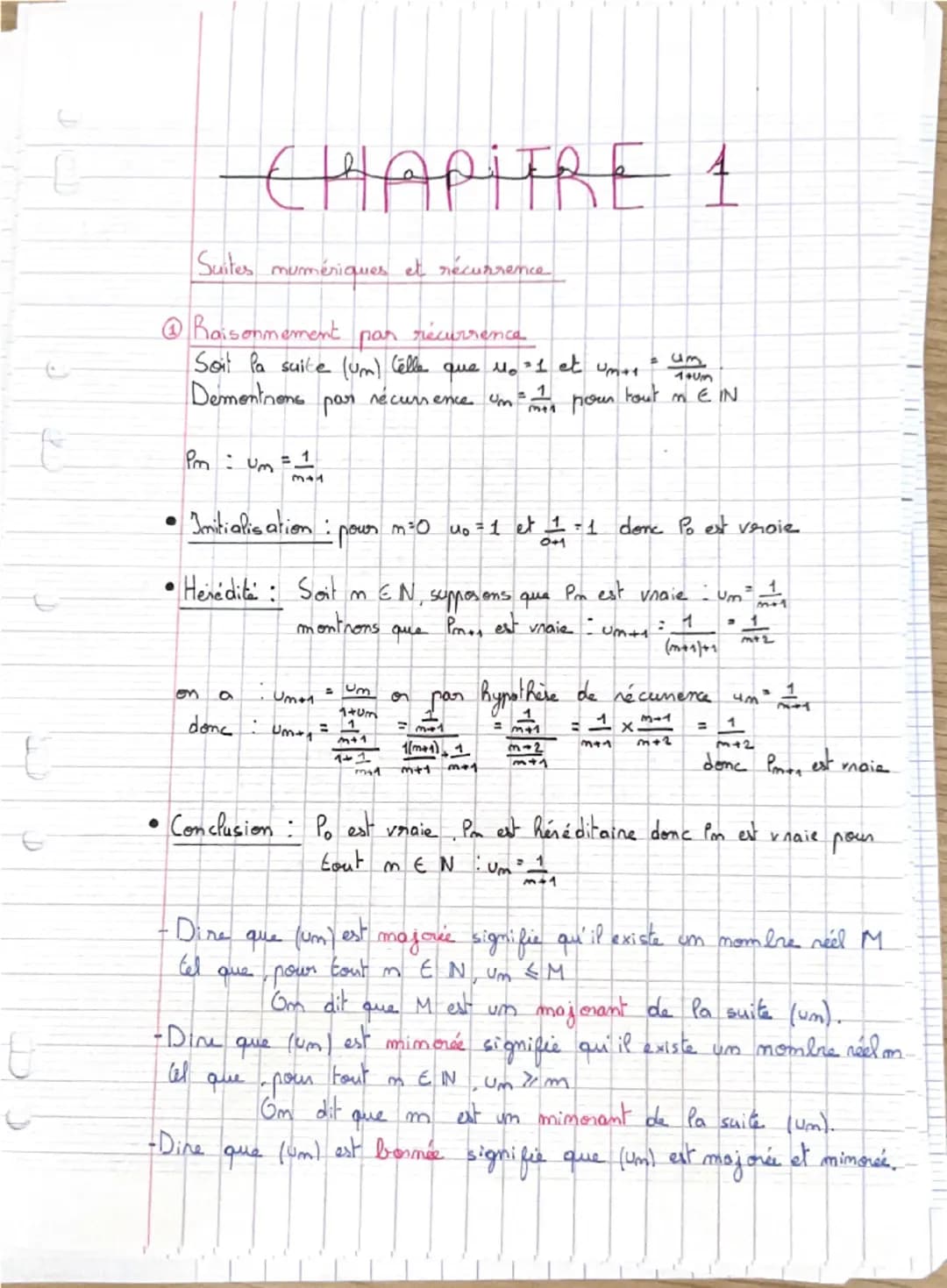 CHAPITRE 1
Suites numériques et récurrence
@Raisonnement par récurrence
Soit la suite ($u_m$) telle que $u_0 = 1$ et $u_{m+1} = \frac{u_m}{1