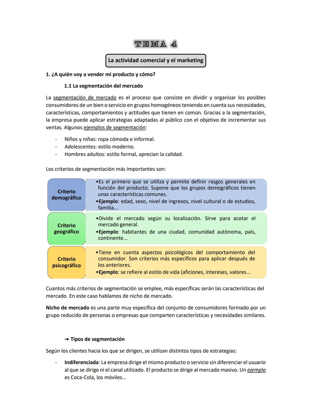 # TEMA 4
La actividad comercial y el marketing
1. ¿A quién voy a vender mi producto y cómo?
1.1 La segmentación del mercado
La segmentac