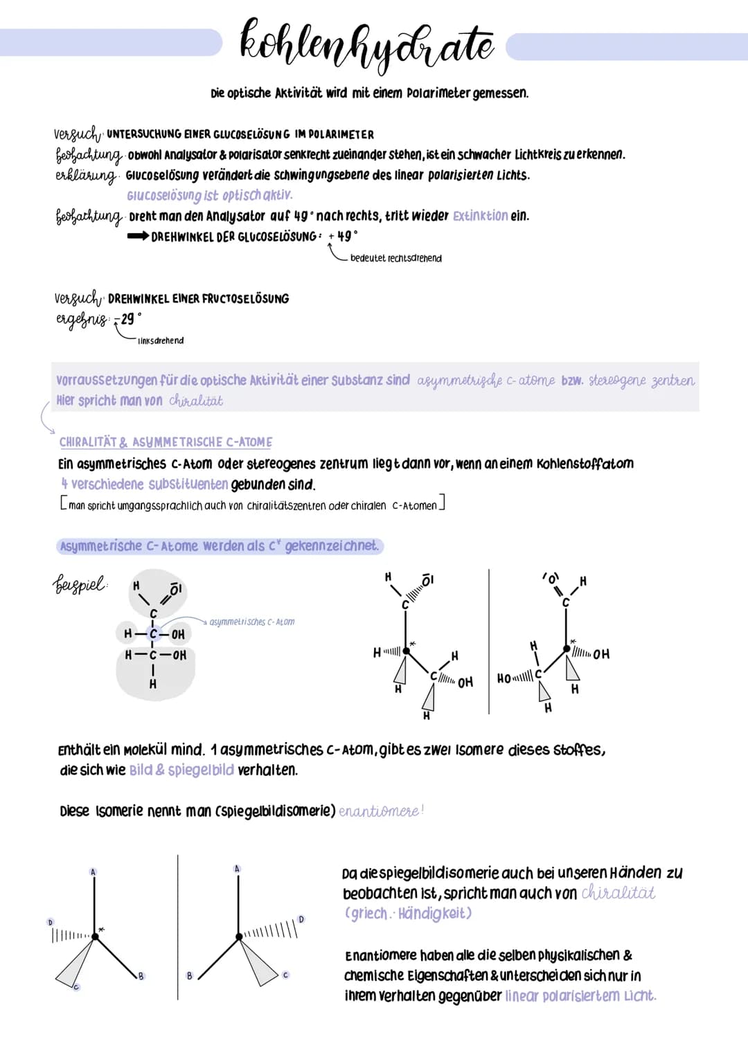 # kohlenhydrate
Die optische Aktivität wird mit einem Polarimeter gemessen.
Versuch, UNTERSUCHUNG EINER GLUCOSELÖSUNG IM POLARIMETER
beobac