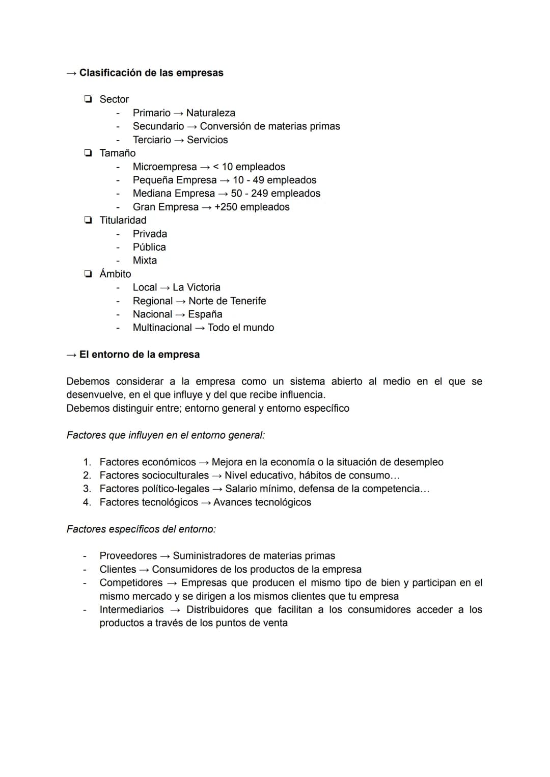 - Clasificación de las empresas
- Sector
- Primario → Naturaleza
- Secundario → Conversión de materias primas
- Terciario → Servicios