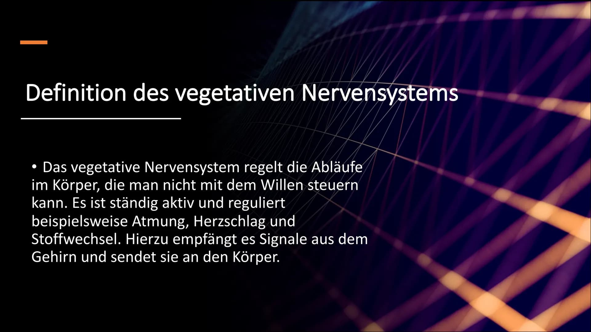 <h2>Definition des vegetativen Nervensystems + Beispiel</h2>
<p>Das vegetative Nervensystem regelt die Abläufe im Körper, die man nicht mit