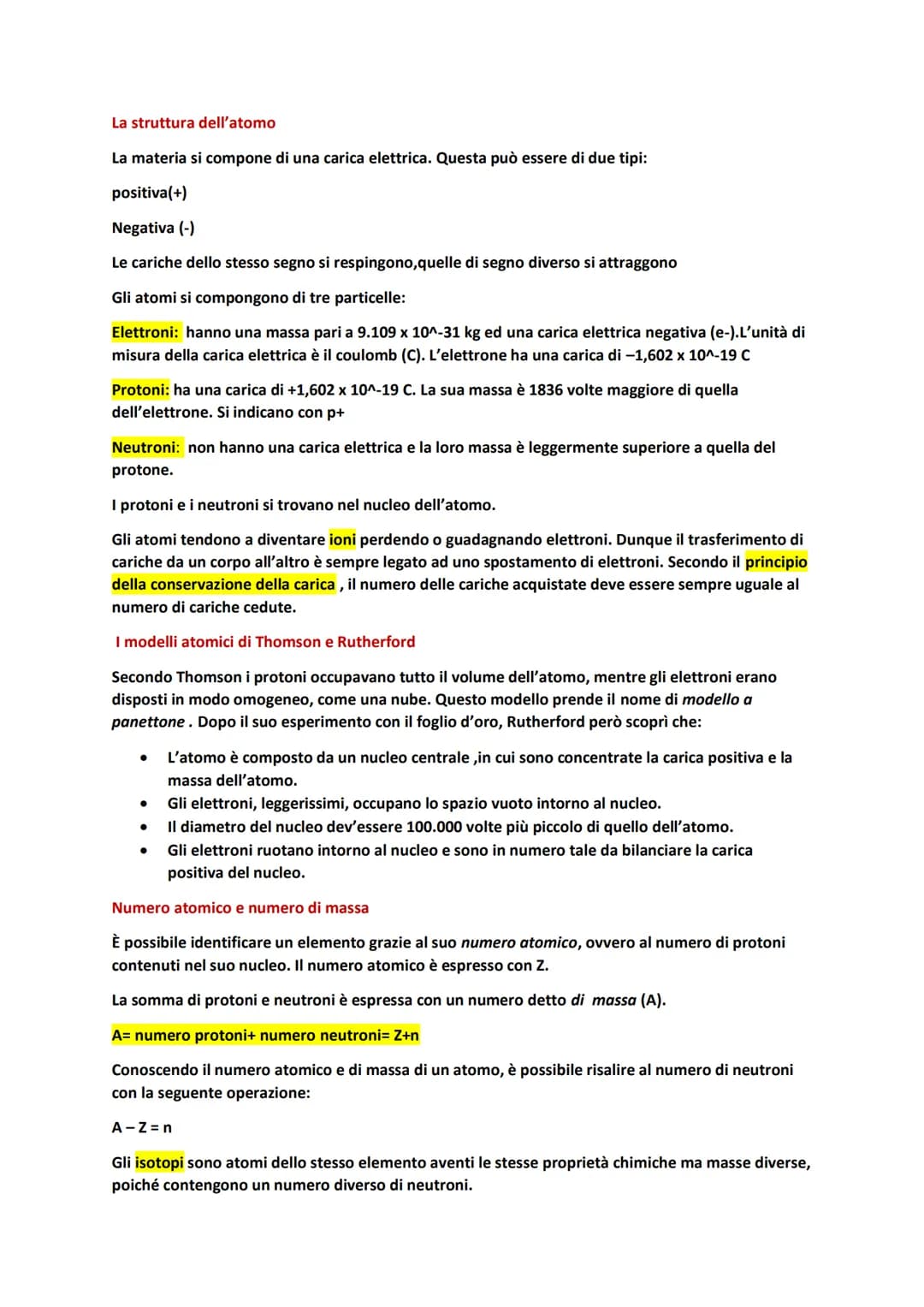 # La struttura dell'atomo
La materia si compone di una carica elettrica. Questa può essere di due tipi:
positiva(+)
Negativa (-)
Le cari