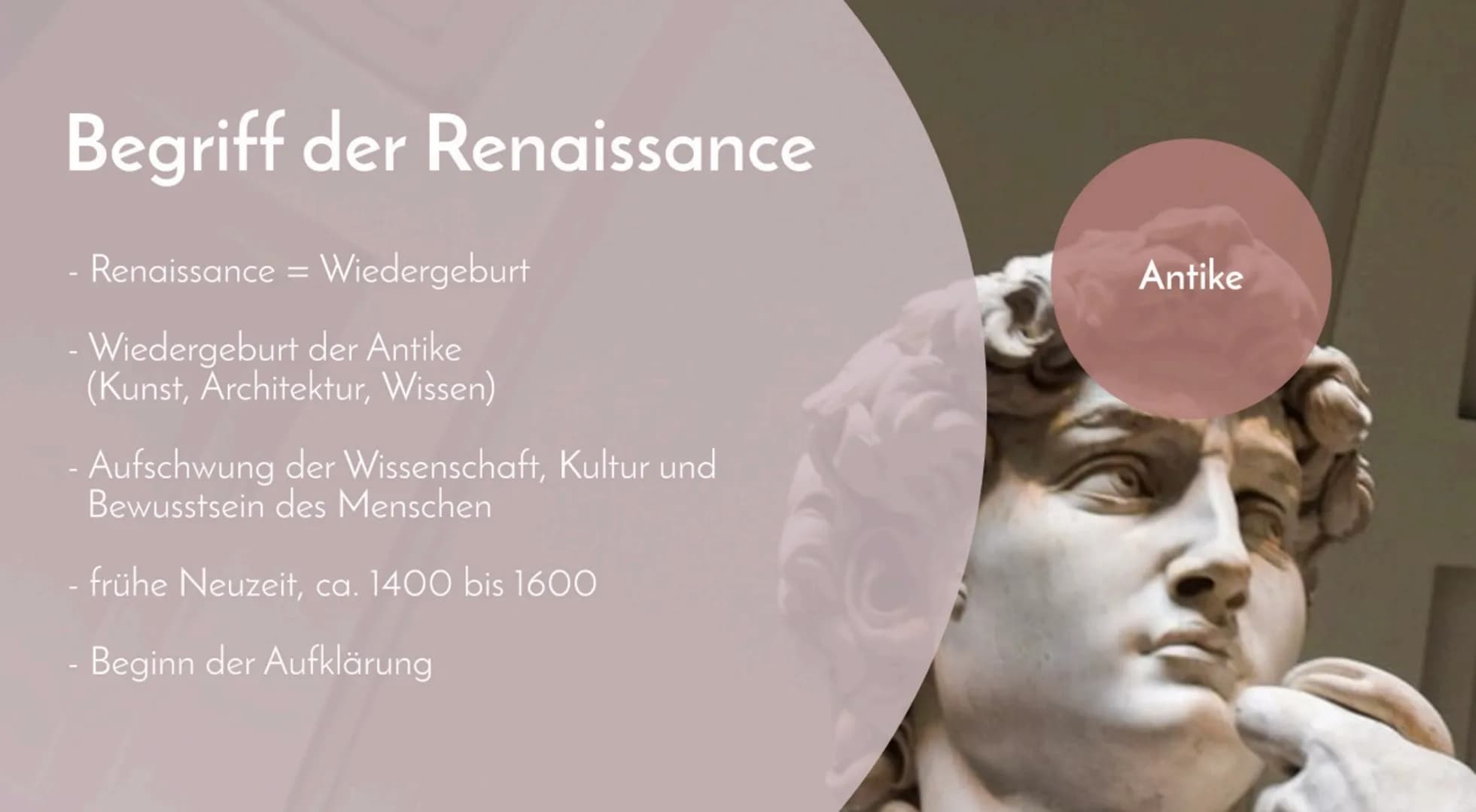 # Die Renaissance
Pia Rothenburg
Begriff:
Renaissance
Architektur
von Antike zur
Renaissance
Malerei
Menschenbild
Inhalt
Zusammenfas