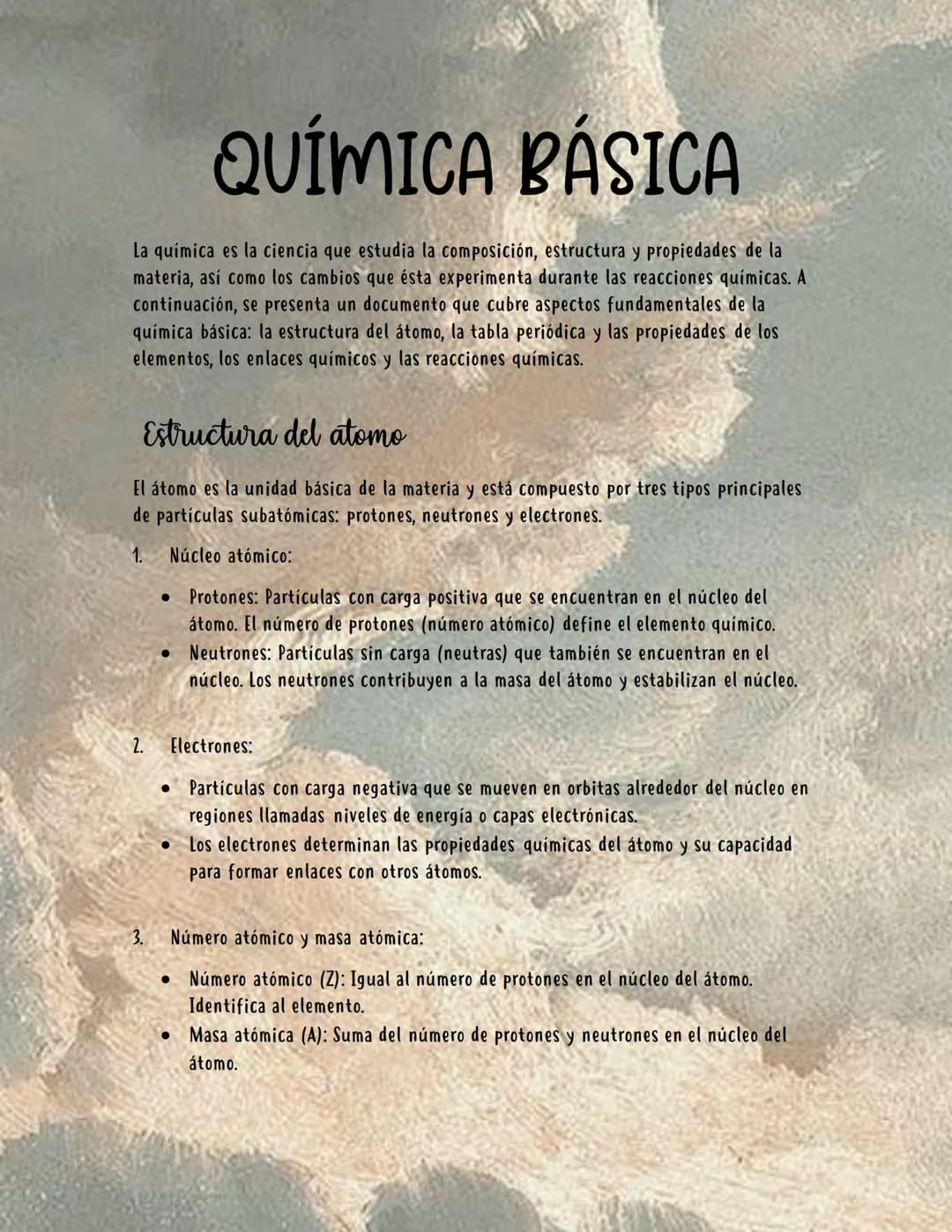# QUÍMICA BÁSICA
La química es la ciencia que estudia la composición, estructura y propiedades de la
materia, así como los cambios que ésta