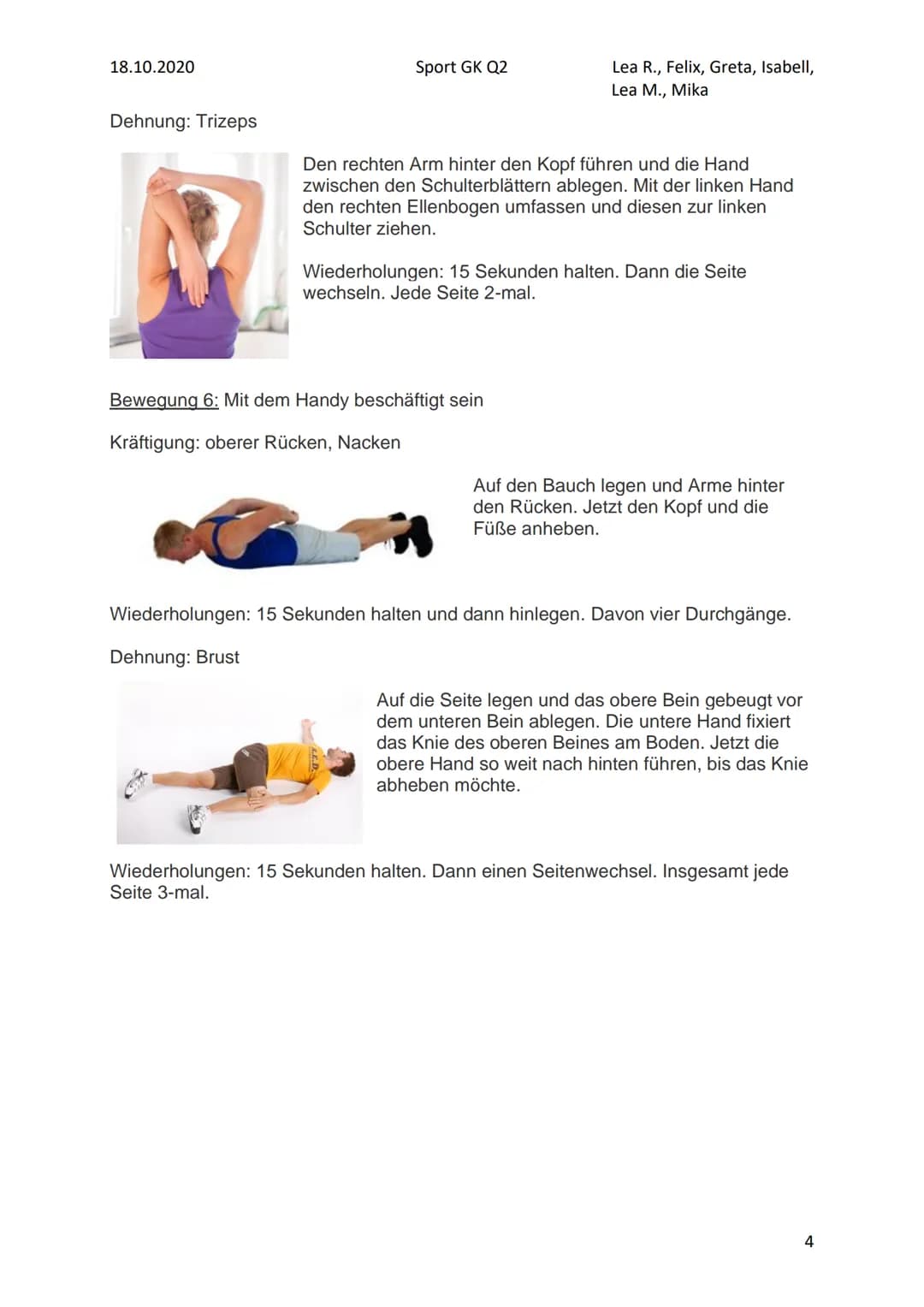 18.10.2020
Sport GK Q2
Lea R., Felix, Greta, Isabell,
Lea M., Mika
# Trainingsplan - Muskuläre Dysbalance
Bewegung 1: Am Schreibtisch arbe