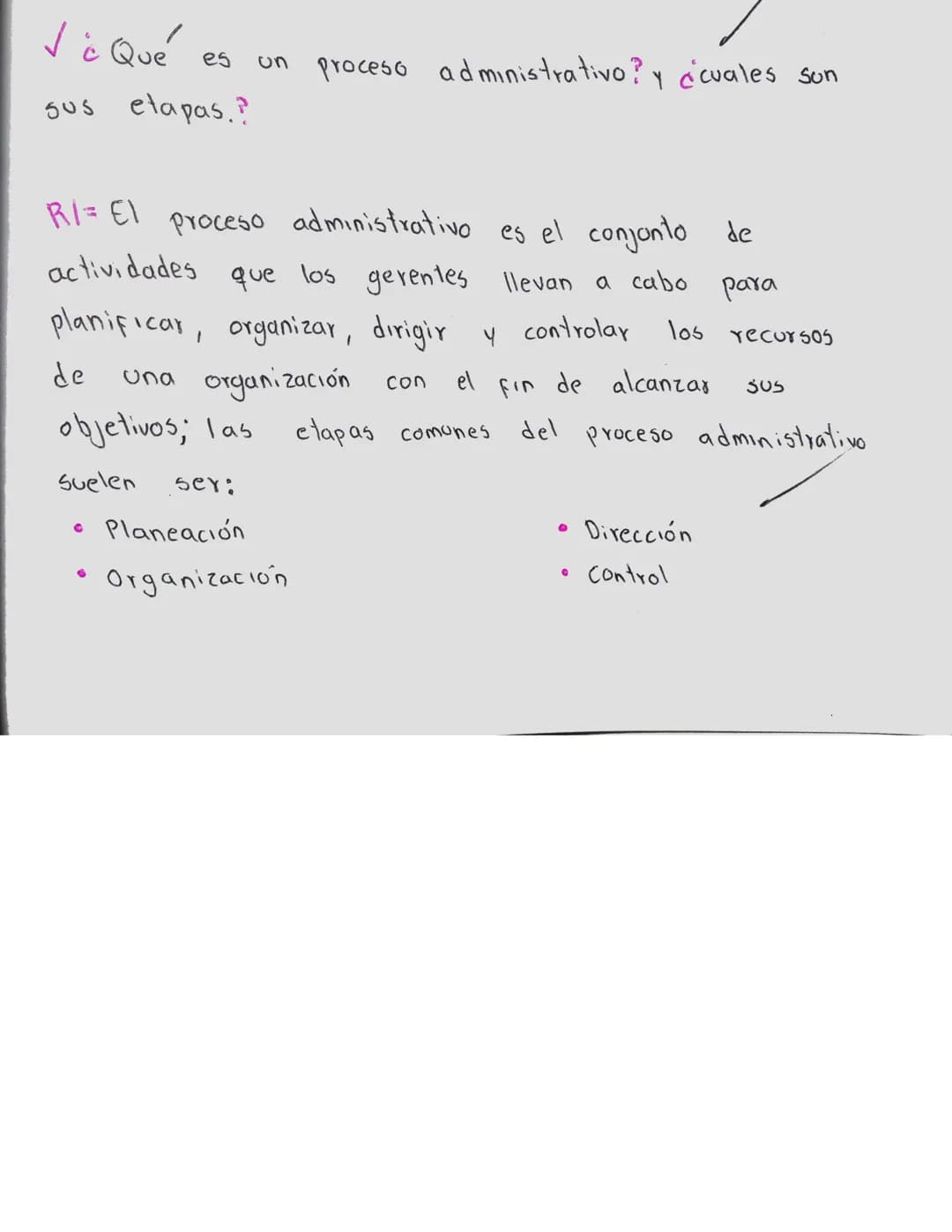 /
✓ ¿Qué es un proceso administrativo? y ¿cuales son
sus etapas.?
RI= El proceso administrativo es el conjunto de
actividades que los geren