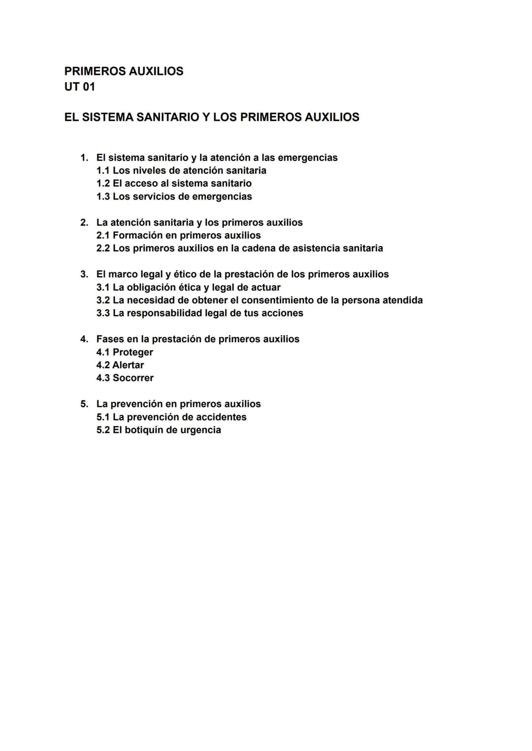 # PRIMEROS AUXILIOS
UT 01
EL SISTEMA SANITARIO Y LOS PRIMEROS AUXILIOS
1. El sistema sanitario y la atención a las emergencias
1.1 Lo