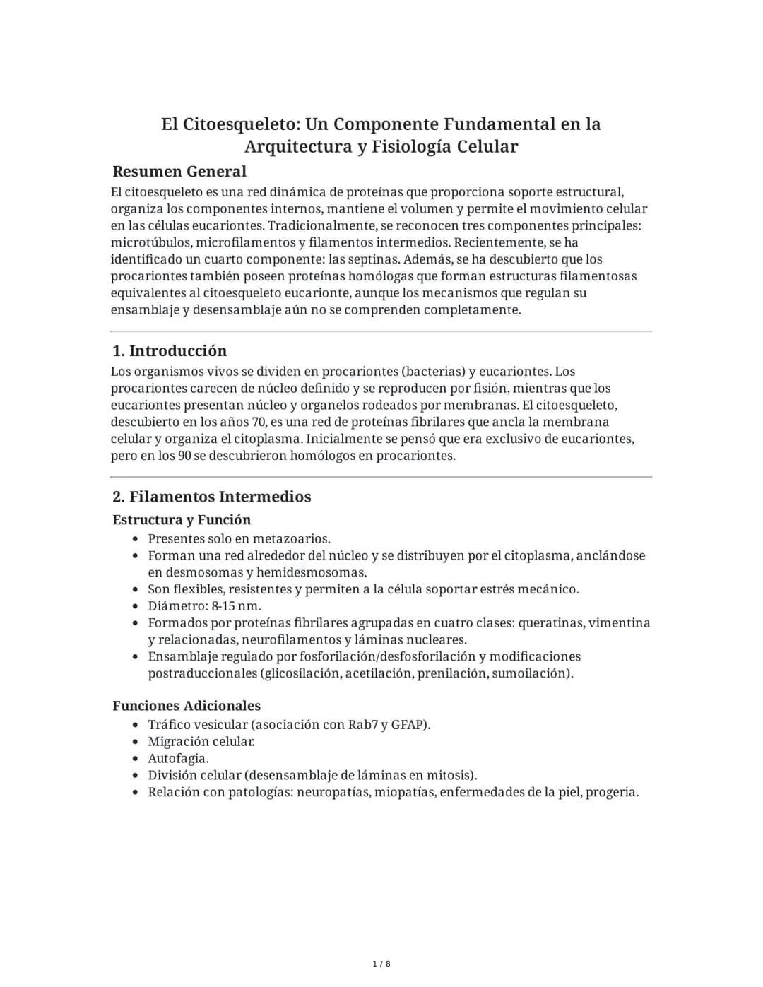 El Citoesqueleto: Un Componente Fundamental en la
Arquitectura y Fisiología Celular
Resumen General
El citoesqueleto es una red dinámica de