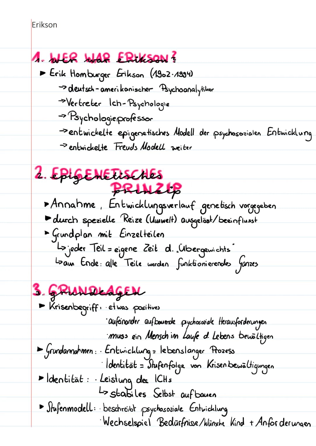 Erikson
4. WER WAR ERIKSON?
► Erik Homburger Erikson (1902-1994)
→deutsch-amerikanischer Psychoanalytiker
►Vertreter Ich-Psychologie
→Psych