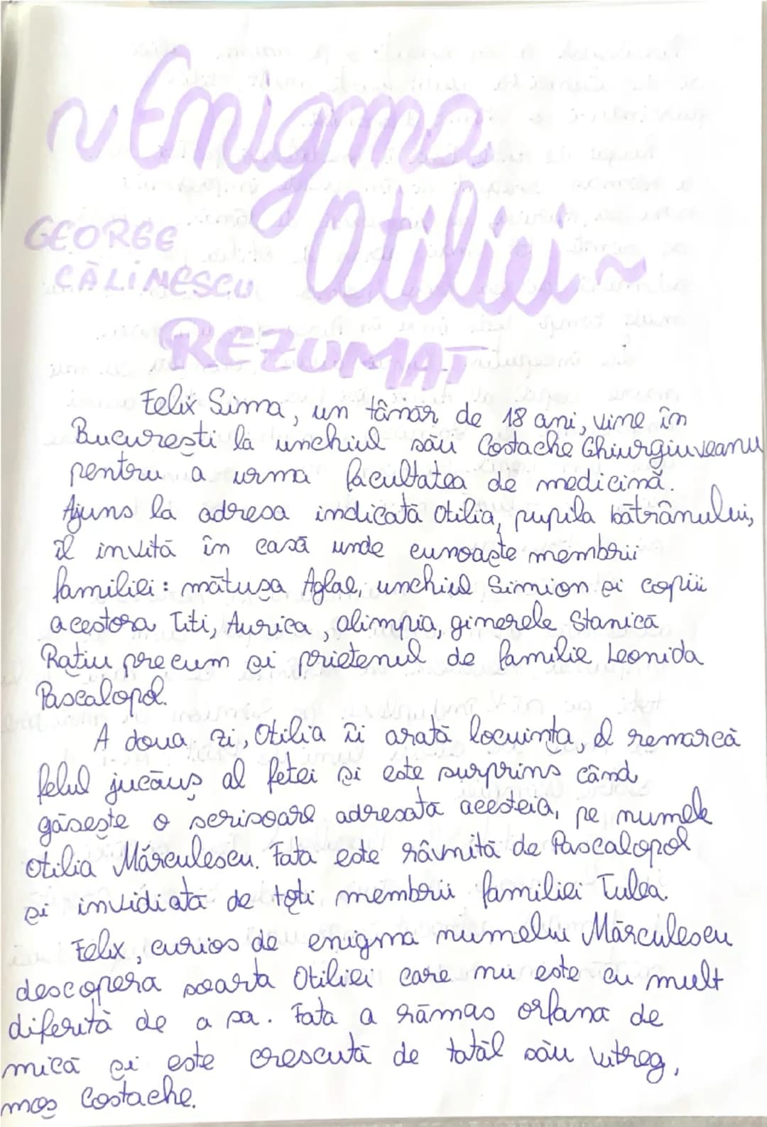 --- OCR Start ---
Enigma
Otiliei
GEORGE
CALINESCU
REZUMAT
Felix Sima, un tânăr de 18 ani, vine în
Bucuresti la unchiul său Costache Chiurgiu