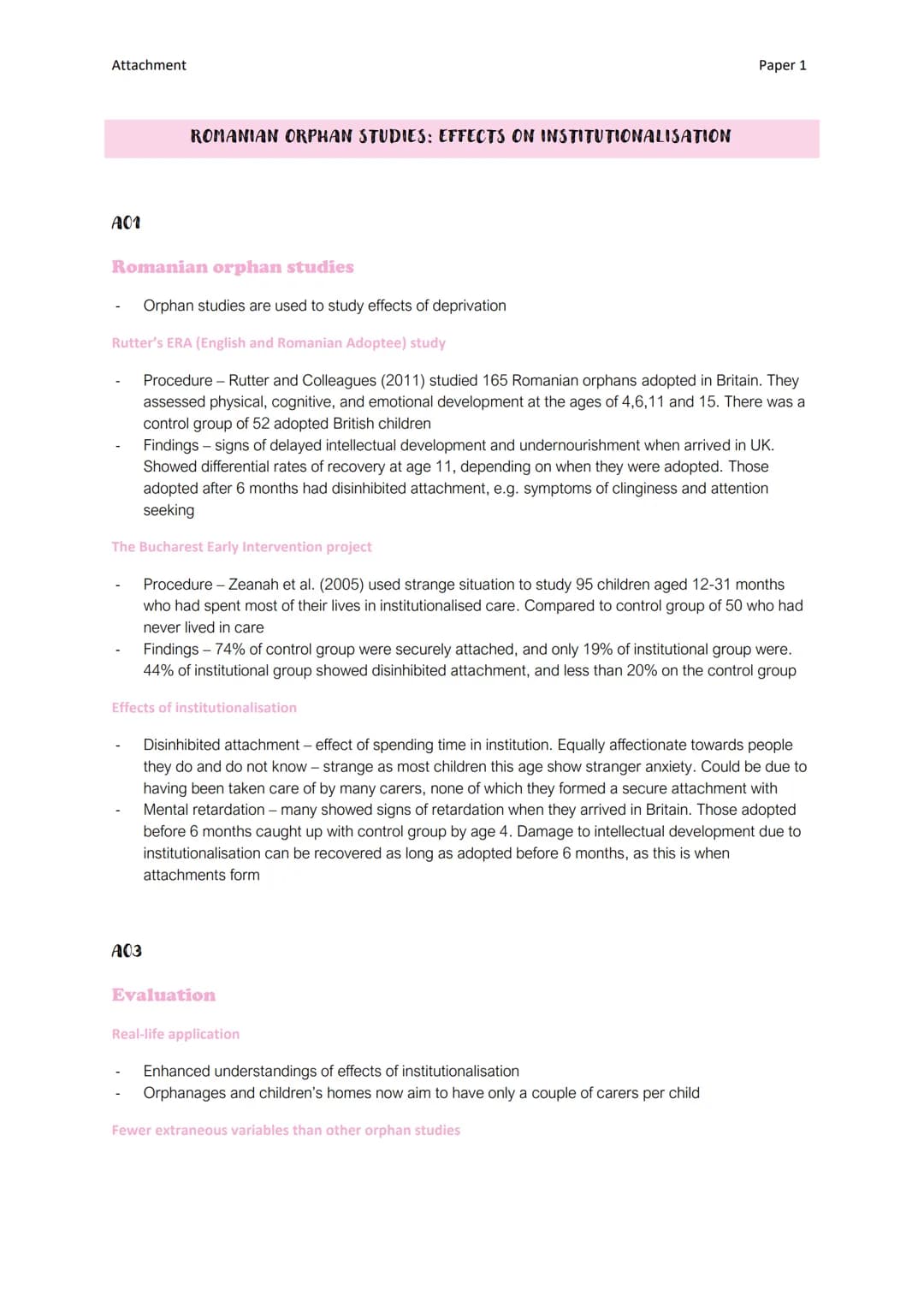 Attachment
ROMANIAN ORPHAN STUDIES: EFFECTS ON INSTITUTIONALISATION
Paper 1
A01
Romanian orphan studies
- Orphan studies are used to st